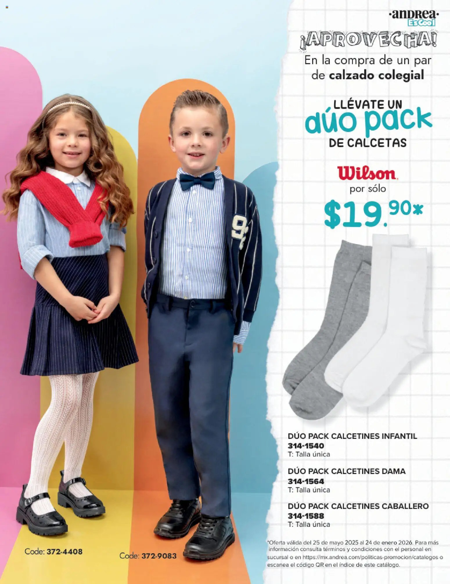 Nuevas ofertas de Andrea válidas en toda la República Mexicana desde el 25.05.2025. ¡Encuentra las mejores ofertas en Andrea catálogo Colegial ! | Página: 3 | Productos: Calcetas