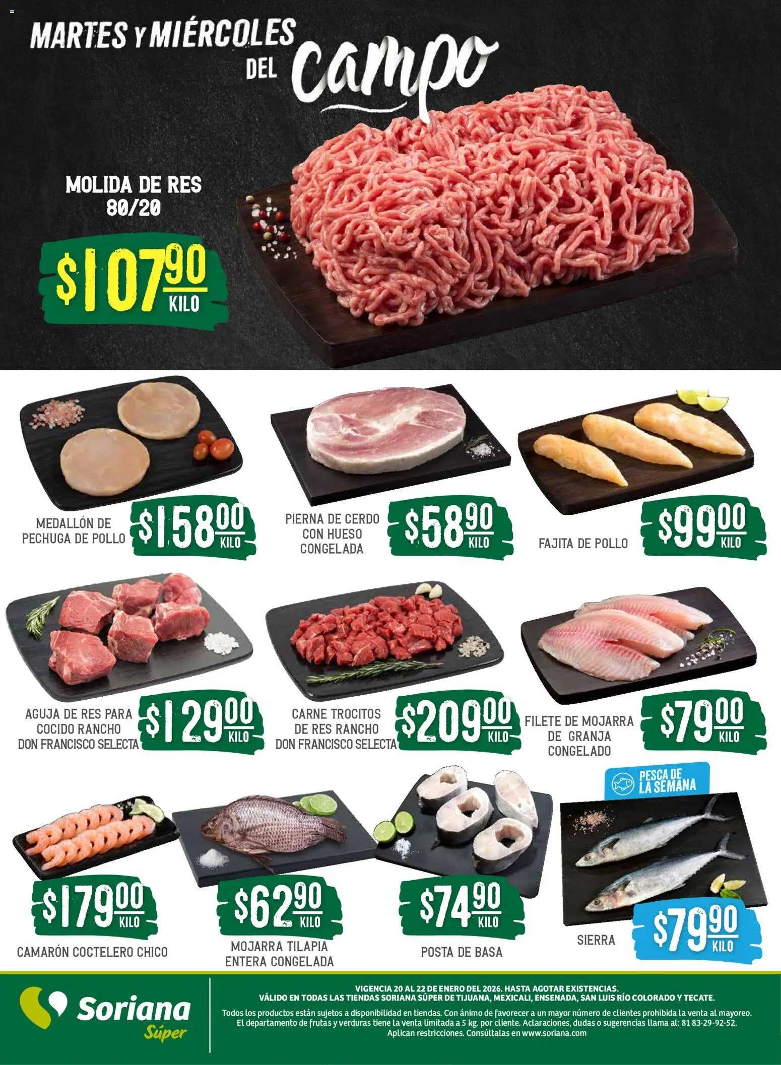Nuevas ofertas de Soriana válidas en toda la República Mexicana desde el 20.01.2026. ¡Encuentra las mejores ofertas en Soriana - Martes y Miércoles del Campo Súper: Tijuana, Mexicali, Ensenada, San Luis Río Colorado y Tecate! | Página: 4 | Productos: Pollo, Cerdo, Res, Sierra