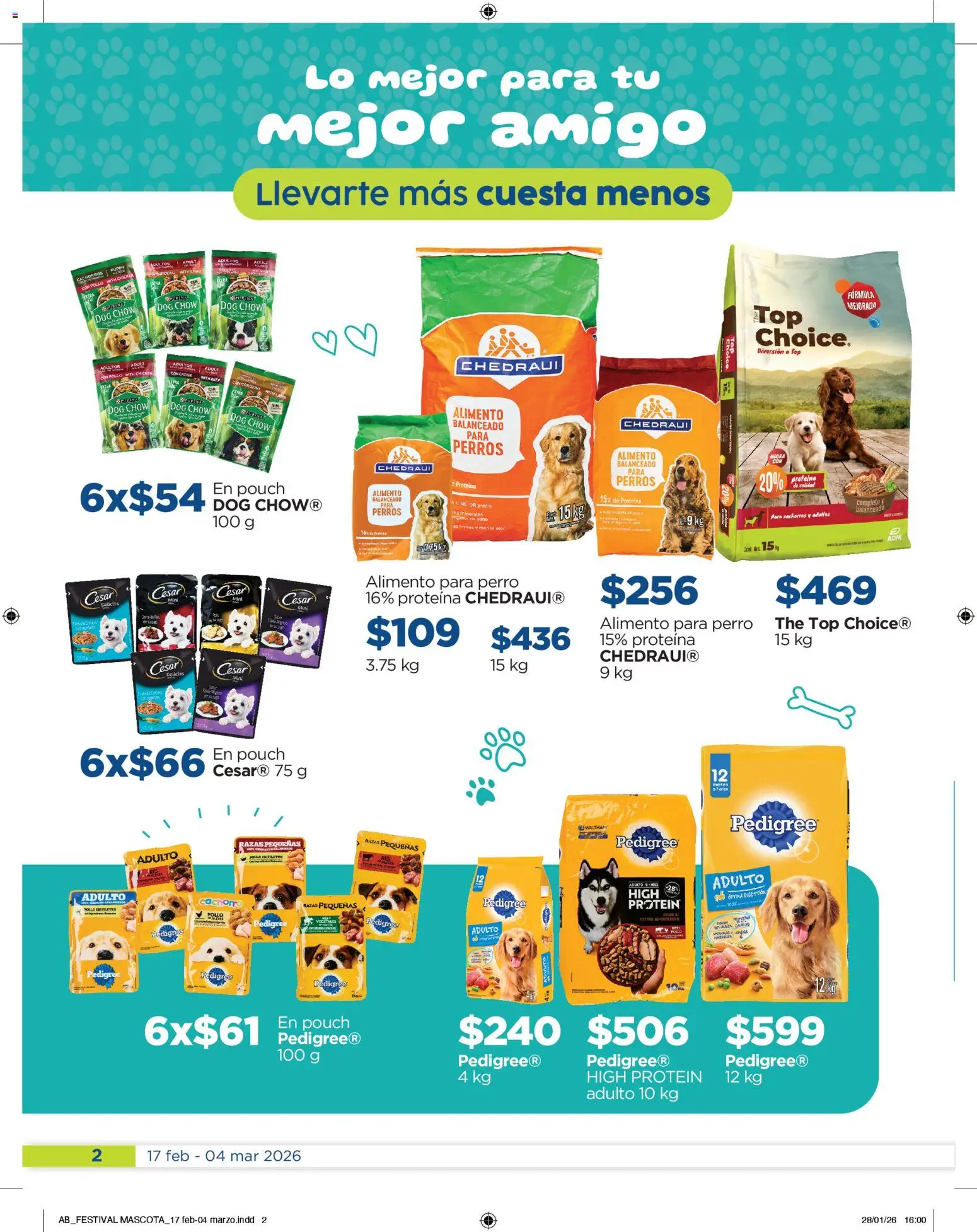 Nuevas ofertas de Chedraui válidas en toda la República Mexicana desde el 17.02.2026. ¡Encuentra las mejores ofertas en Chedraui folleto! | Página: 2 | Productos: Pollo, Top