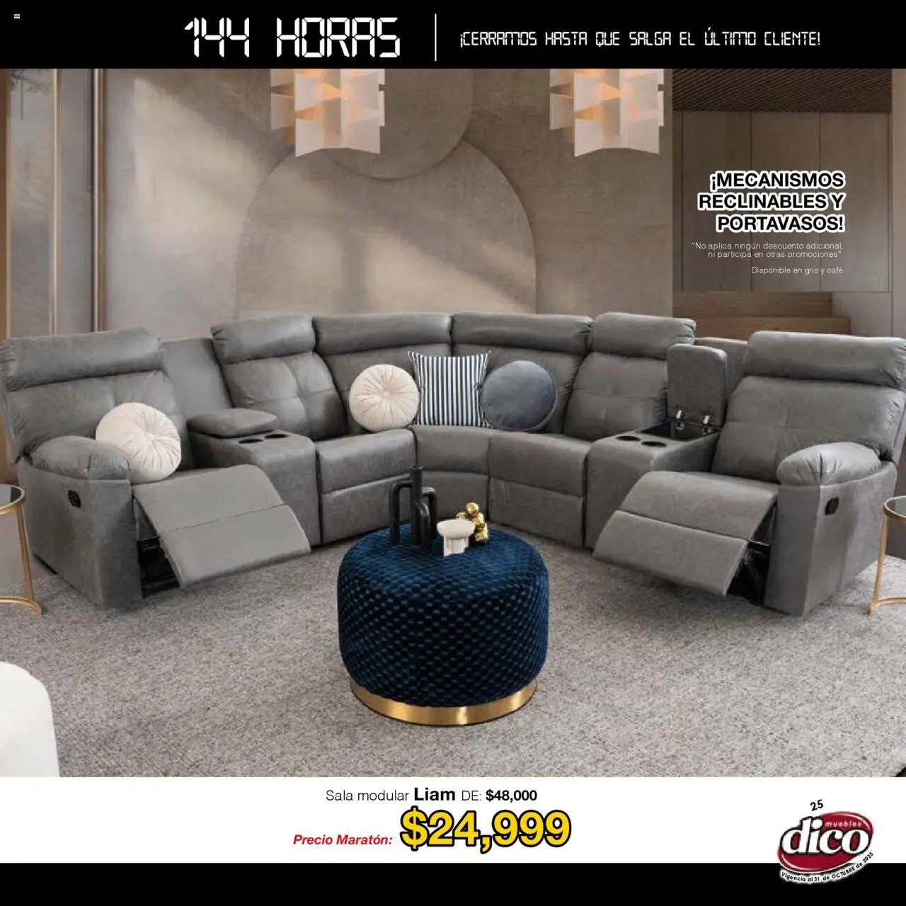 Nuevas ofertas de Muebles Dico válidas en toda la República Mexicana desde el 01.01.2025. ¡Encuentra las mejores ofertas en Muebles Dico - Catálogo Venta Maratónica Pacifico! | Página: 25 | Productos: Café, Modular
