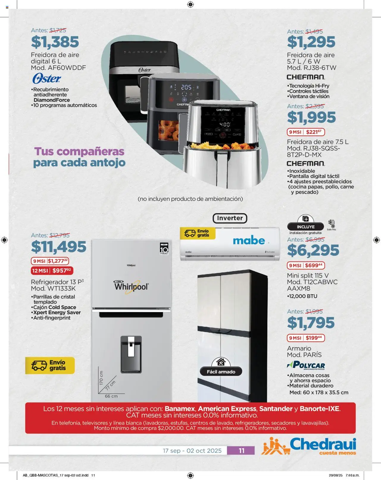 Nuevas ofertas de Chedraui válidas en toda la República Mexicana desde el 17.09.2025. ¡Encuentra las mejores ofertas en Chedraui - Promociones! | Página: 11 | Productos: Refrigerador, Freidora de aire, Cocina, Freidora