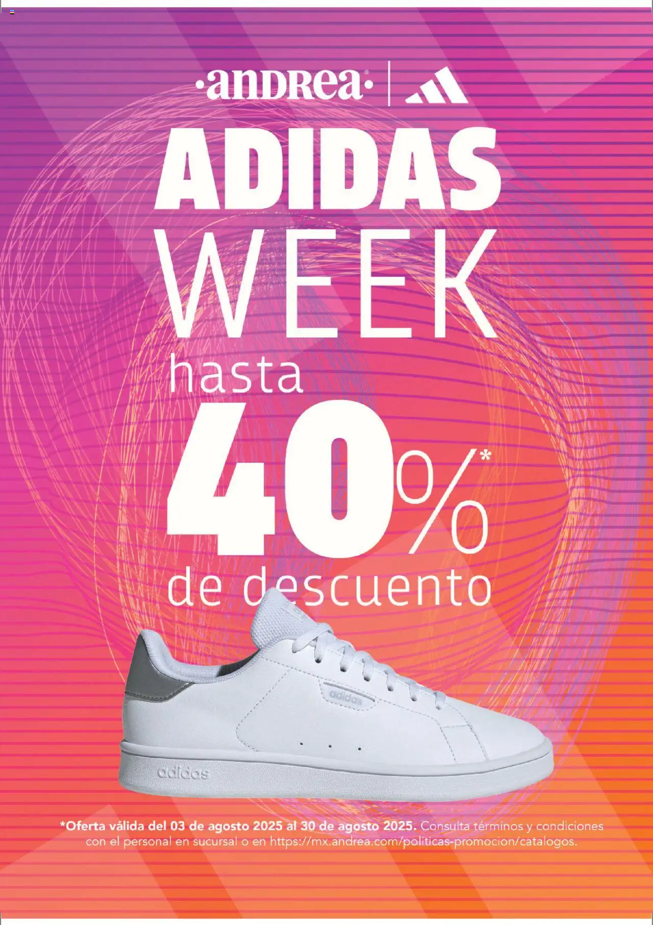 Nuevas ofertas de Andrea válidas en toda la República Mexicana desde el 03.08.2025. ¡Encuentra las mejores ofertas en Andrea - Catálogo Adidas Week! | Página: 1