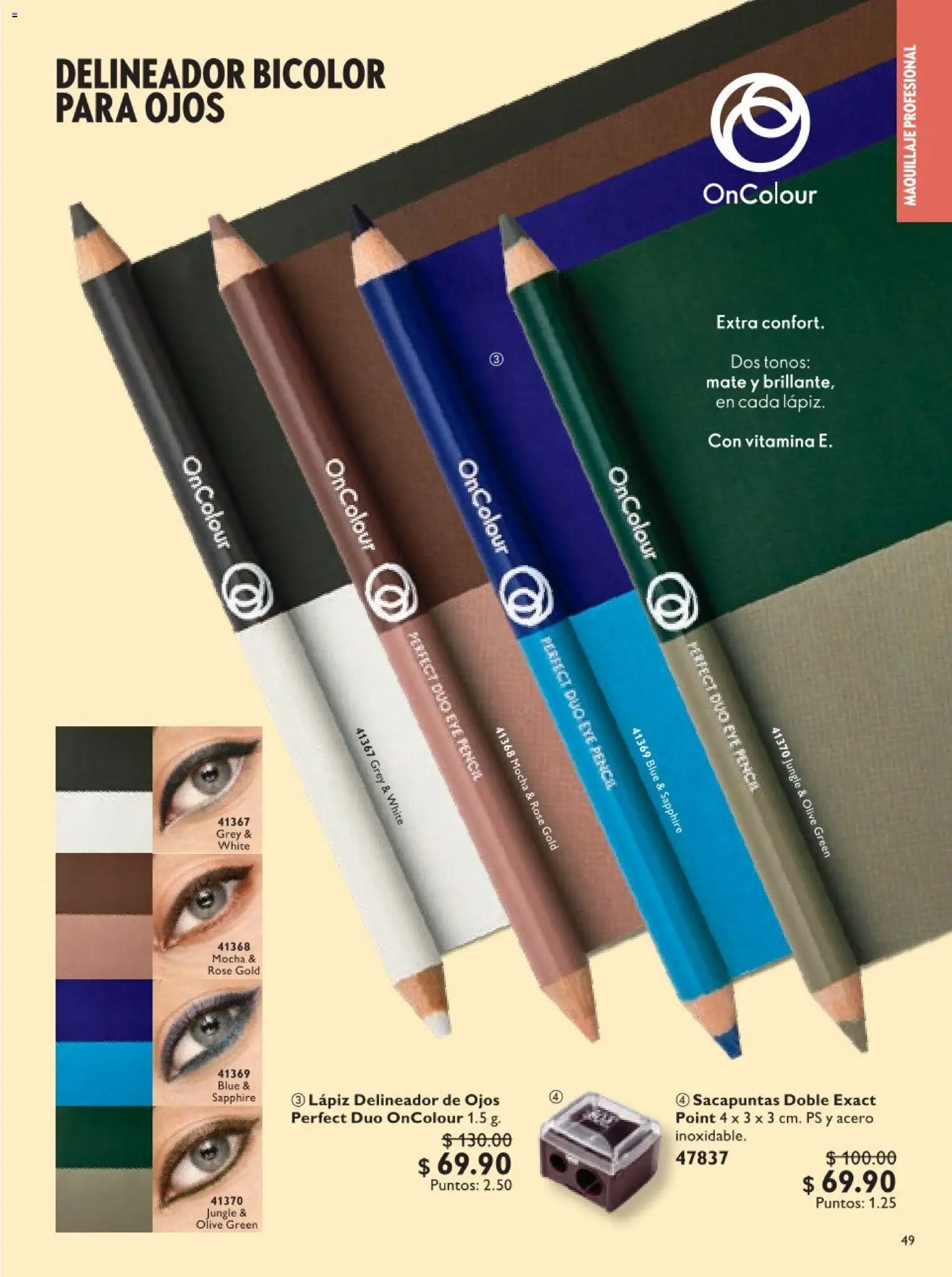 Nuevas ofertas de Oriflame válidas en toda la República Mexicana desde el 18.04.2026. ¡Encuentra las mejores ofertas en Oriflame campaña 6 2026! | Página: 49 | Productos: Sacapuntas, Mate, Maquillaje, Delineador