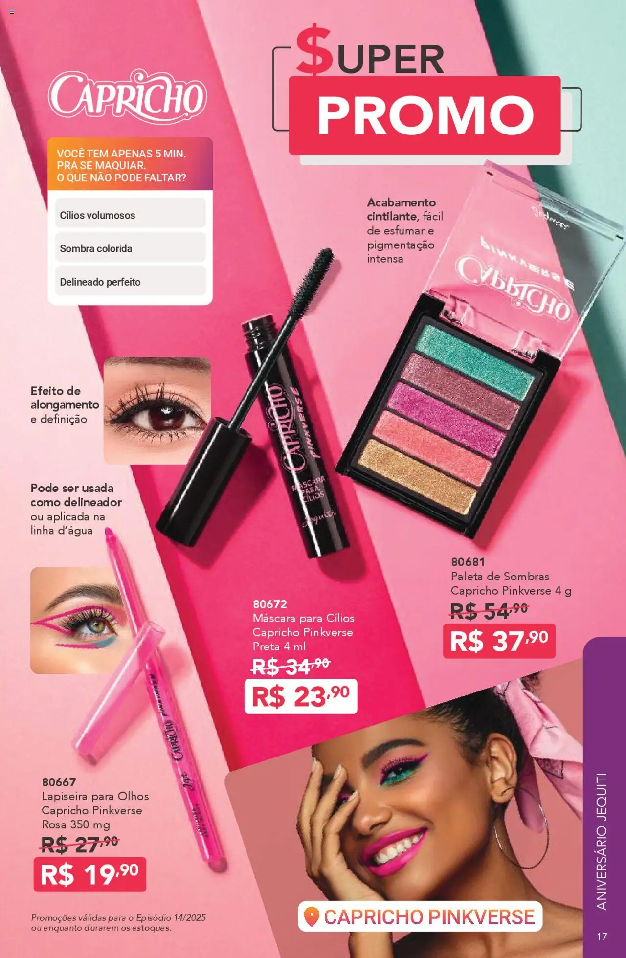 Jequiti Folheto - válido de 03.10.2025 | Página: 17 | Produtos: Máscara para cílios, Delineador, Lapiseira