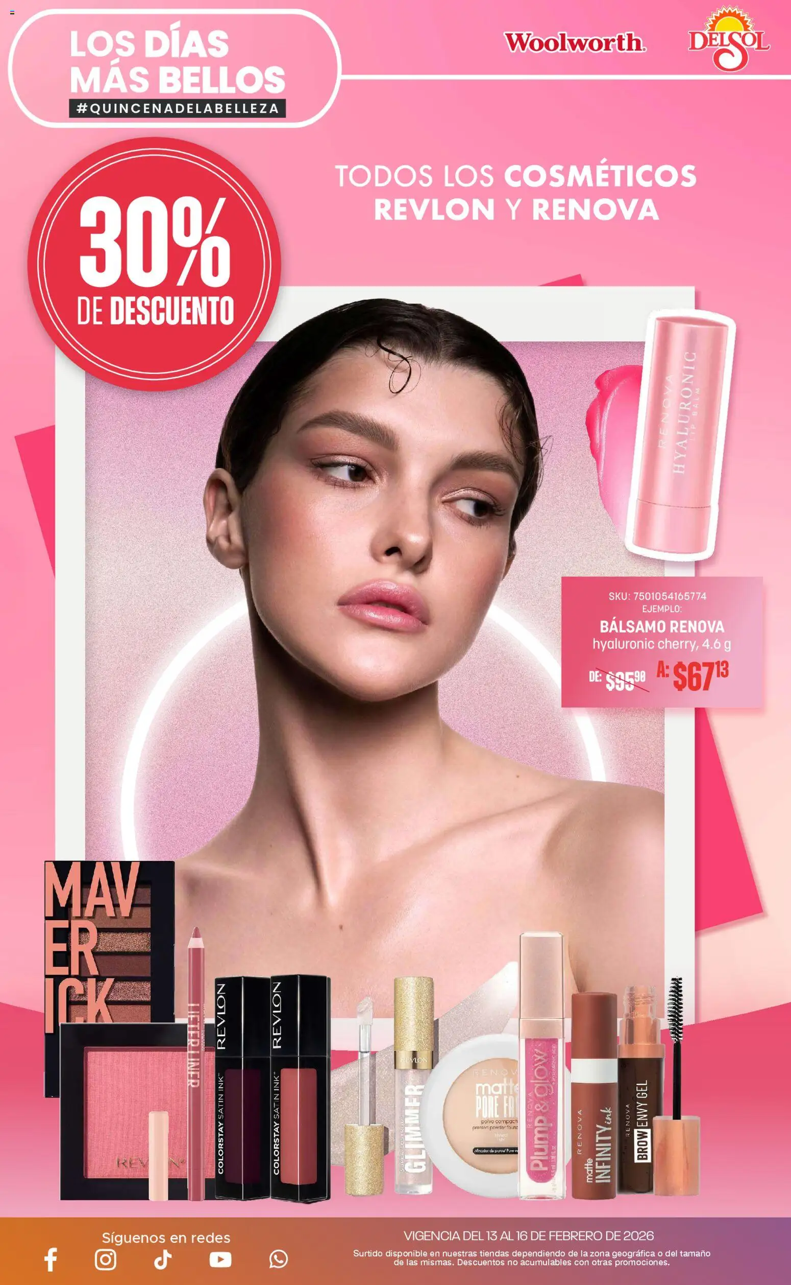 Nuevas ofertas de Del Sol y Woolworth válidas en toda la República Mexicana desde el 13.02.2026. ¡Encuentra las mejores ofertas en Del Sol y Woolworth catálogo Los días más bellos! | Página: 24 | Productos: Bálsamo, Polvo