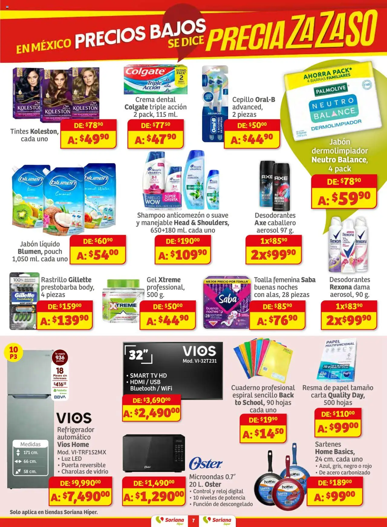 Nuevas ofertas de Soriana válidas en toda la República Mexicana desde el 14.08.2025. ¡Encuentra las mejores ofertas en Soriana - Preciazazaso Híper: Edo Mex, Guerr, Hgo, Mor, Pue, Qto, Tlax, Ver! | Página: 7 | Productos: Usb, Toalla, Body, Té