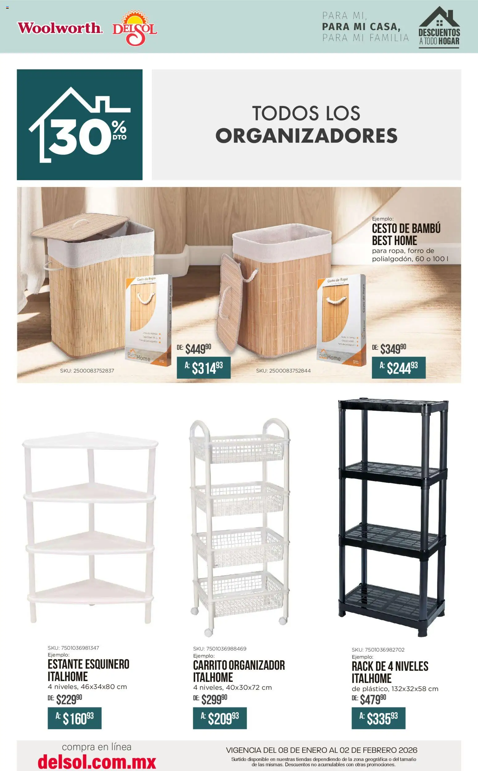 Nuevas ofertas de Del Sol y Woolworth válidas en toda la República Mexicana desde el 08.01.2026. ¡Encuentra las mejores ofertas en Del Sol y Woolworth catálogo Para mí, para mi casa, para mi familia! | Página: 18 | Productos: Estante, Organizador, Ropa