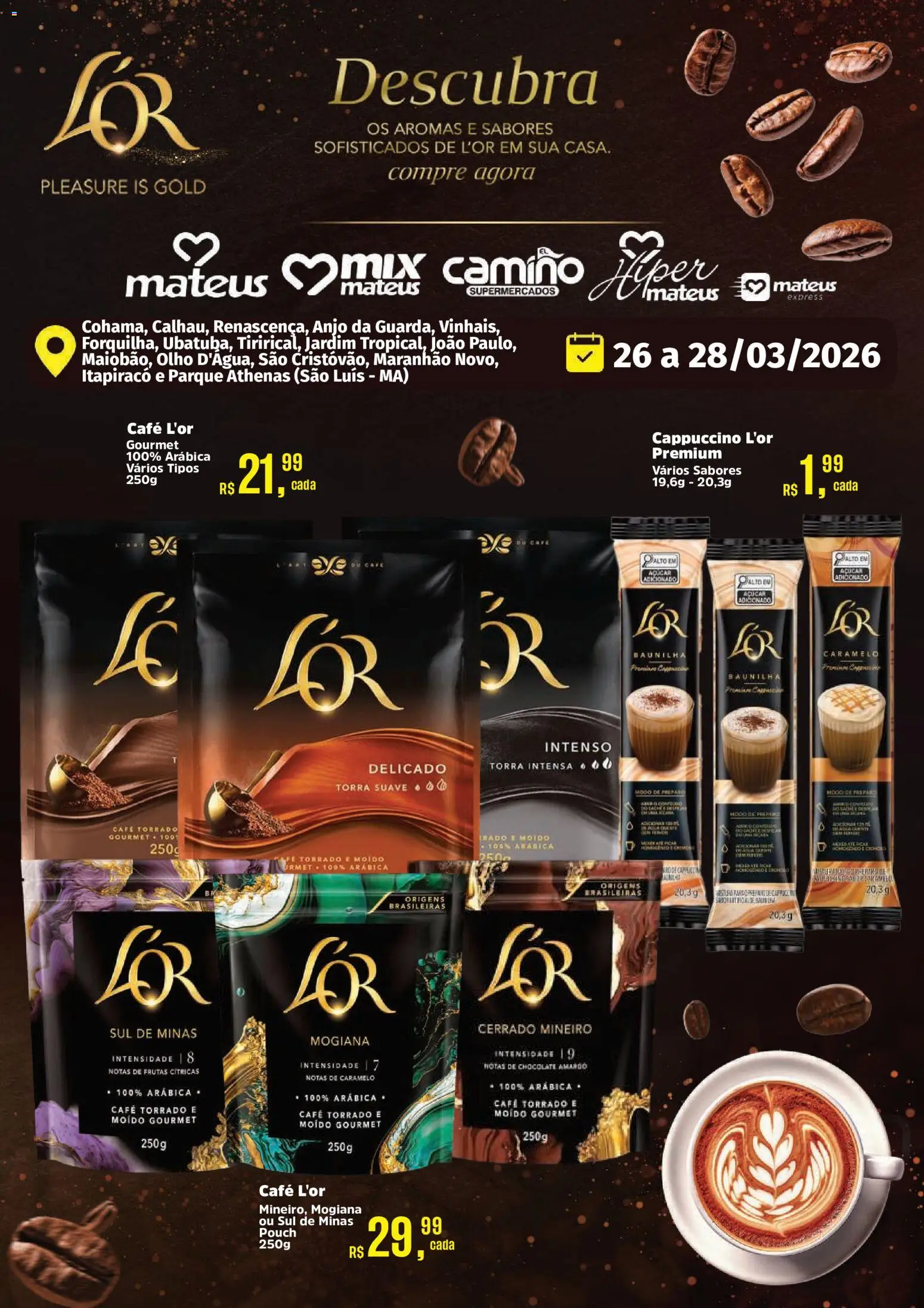 Mateus Folheto - válido de 26.03.2026 | Página: 1 | Produtos: Café, Chocolate, Açúcar