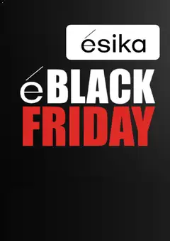 Black Friday Ésika válido desde el 27.11.2025