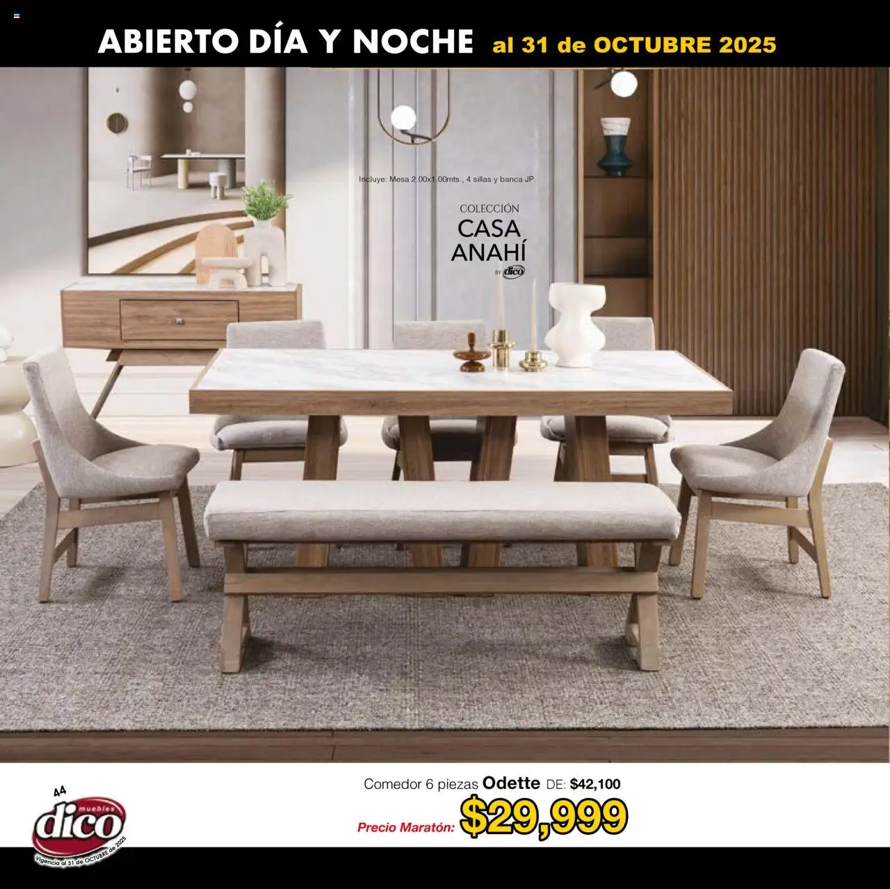Nuevas ofertas de Muebles Dico válidas en toda la República Mexicana desde el 01.01.2025. ¡Encuentra las mejores ofertas en Muebles Dico - Catálogo Venta Maratónica Pacifico! | Página: 44 | Productos: Mesa