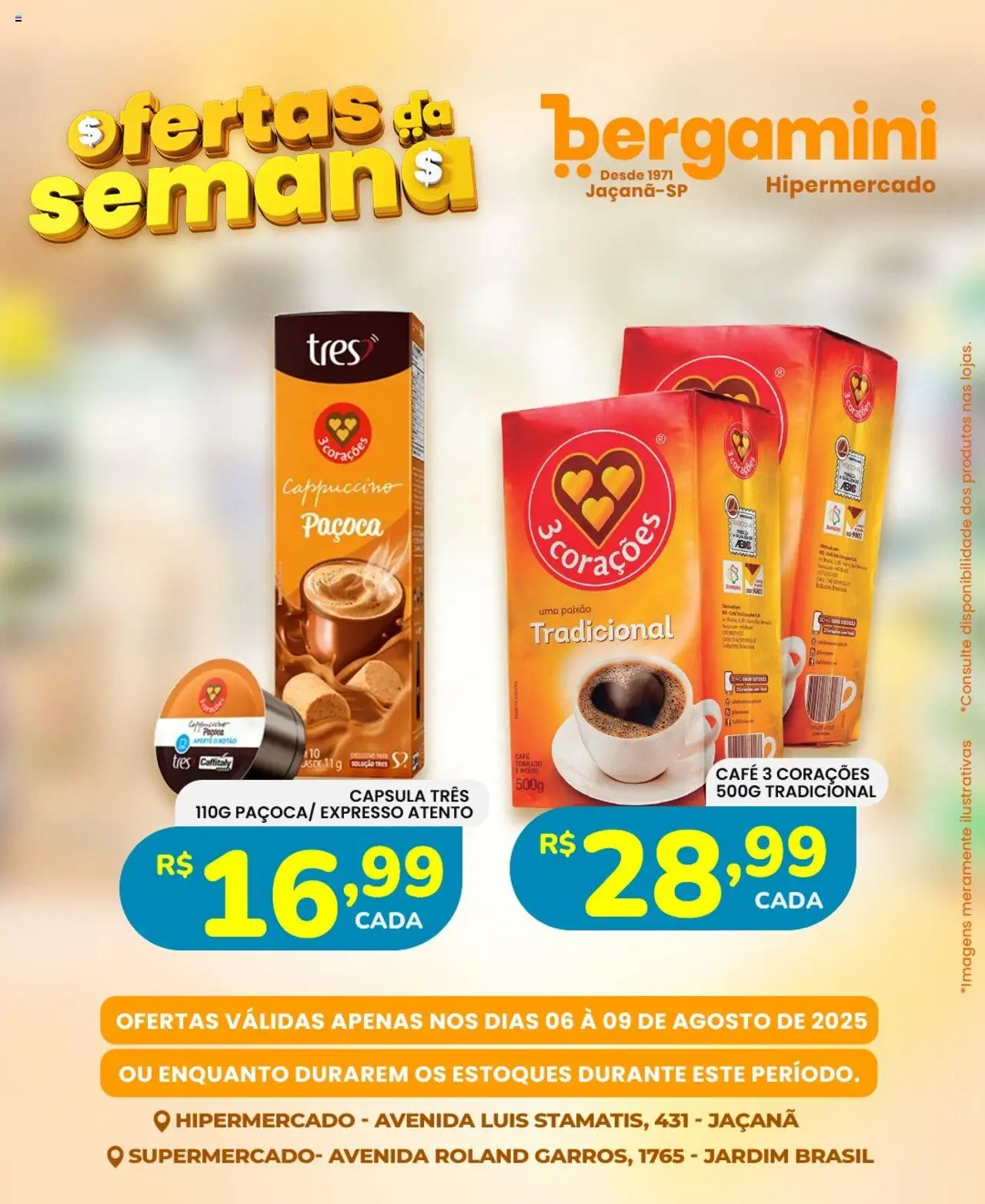 Supermercado Bergamini Folheto - válido de 06.08.2025 | Página: 6 | Produtos: Café, Paçoca