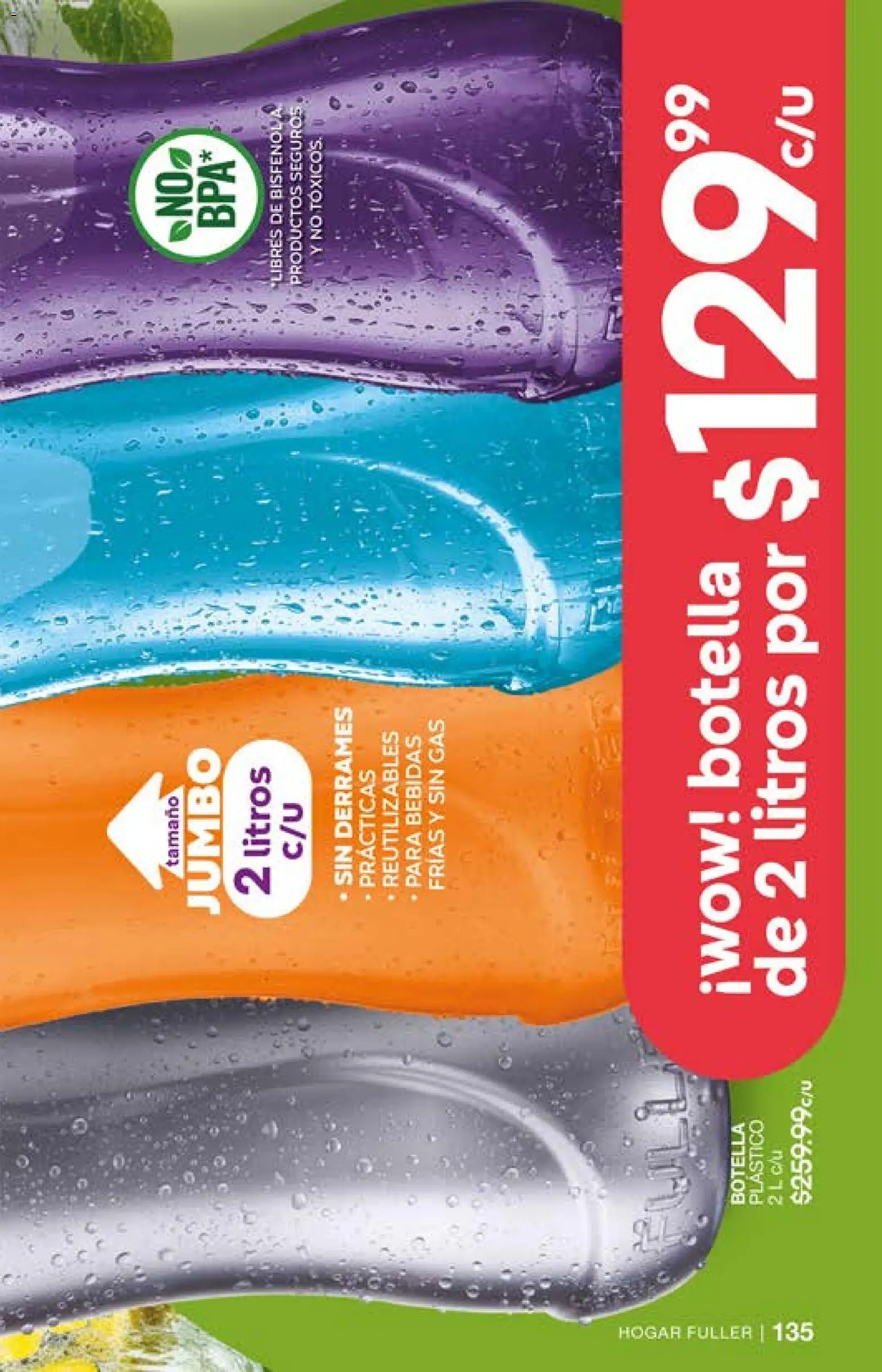 Nuevas ofertas de Fuller válidas en toda la República Mexicana desde el 29.04.2026. ¡Encuentra las mejores ofertas en Fuller campaña 2 2026! | Página: 135 | Productos: Botella