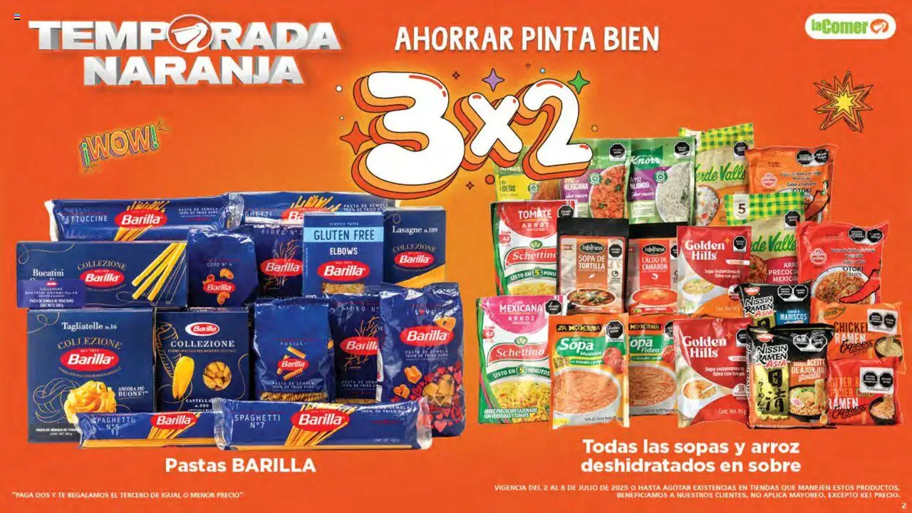 Nuevas ofertas de La Comer válidas en toda la República Mexicana desde el 02.07.2025. ¡Encuentra las mejores ofertas en La Comer folleto! | Página: 2 | Productos: Sopa, Tomate, Pasta, Té
