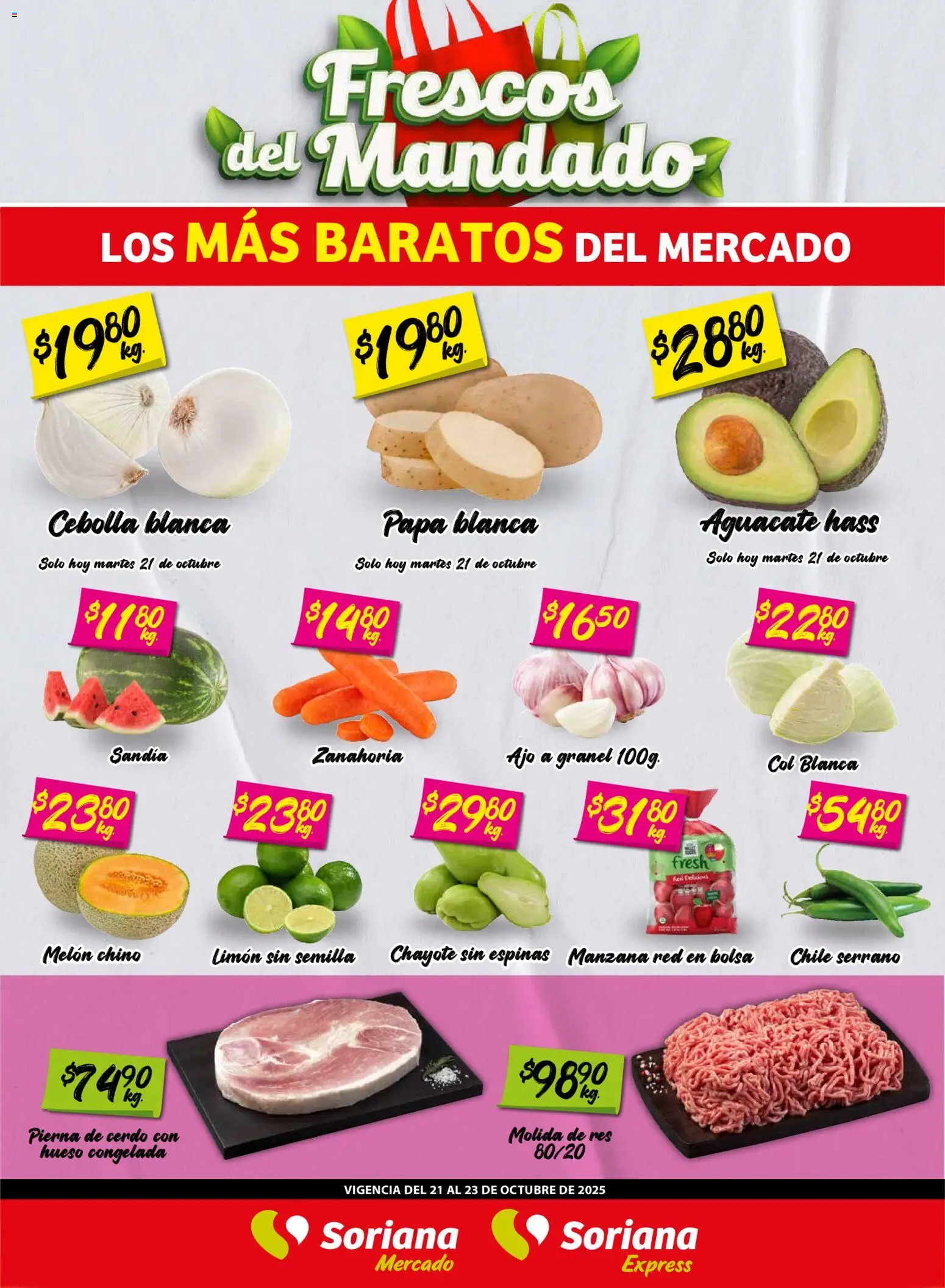 Nuevas ofertas de Soriana válidas en toda la República Mexicana desde el 21.10.2025. ¡Encuentra las mejores ofertas en Soriana - Frescos del Mandado Mercado: Saltillo! | Página: 1 | Productos: Papa, Ajo, Aguacate, Cerdo