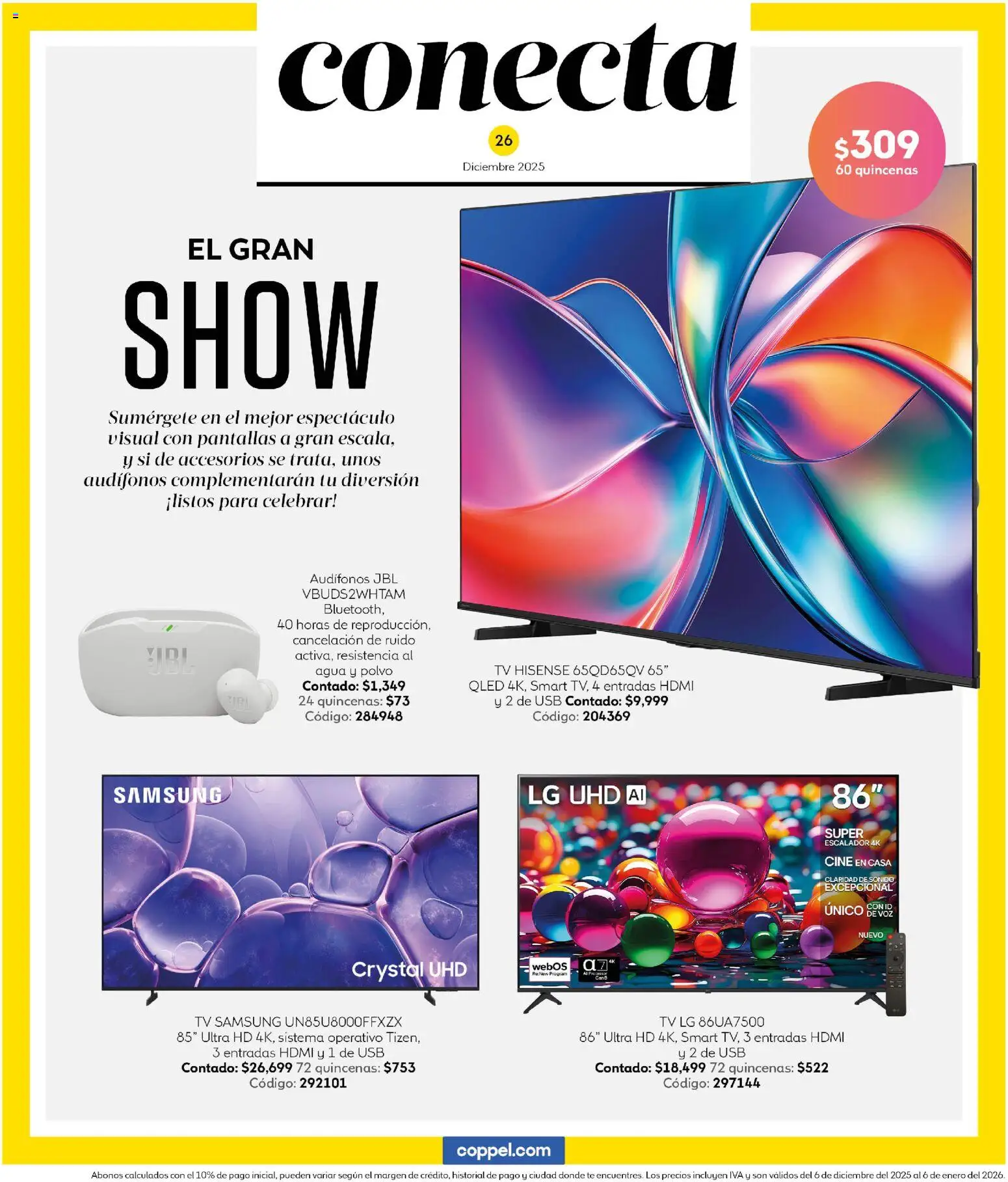 Nuevas ofertas de Coppel válidas en toda la República Mexicana desde el 06.12.2025. ¡Encuentra las mejores ofertas en Coppel catálogo Encuentra todo para el intercambio! | Página: 26 | Productos: Usb, Pantallas, Agua, Audífonos