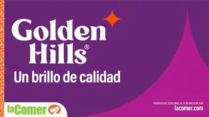 Vista previa de La Comer folleto Golden Hills, nuevo folleto de la tienda, válido en México a partir del 10.04.2026