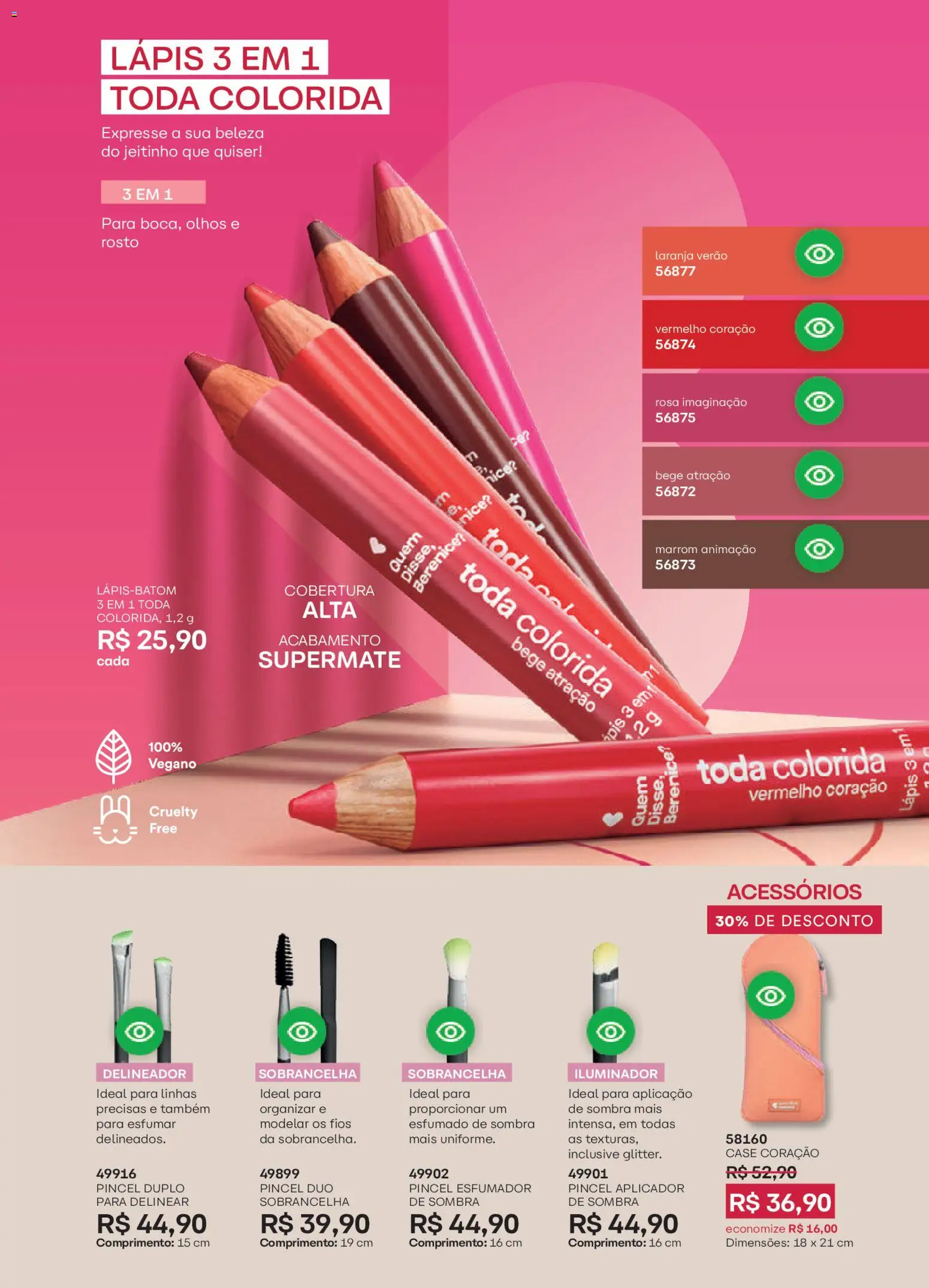 O Boticário Folheto - válido de 23.03.2026 | Página: 154 | Produtos: Pincel, Delineador, Lápis, Iluminador