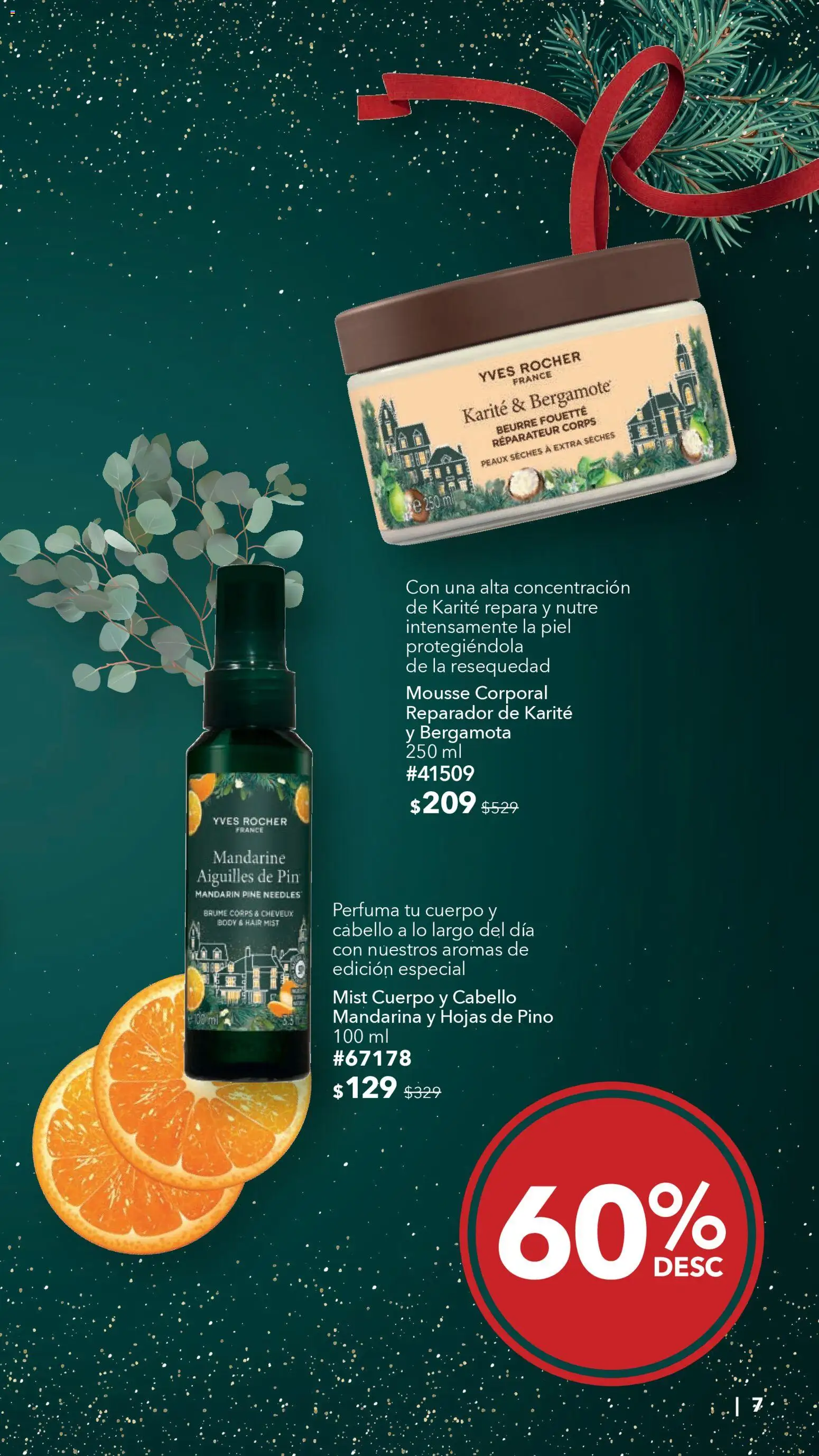 Nuevas ofertas de Yves Rocher válidas en toda la República Mexicana desde el 23.12.2025. ¡Encuentra las mejores ofertas en Yves Rocher catálogo La Magia de los Regalos Continúa! | Página: 7 | Productos: Mousse, Body
