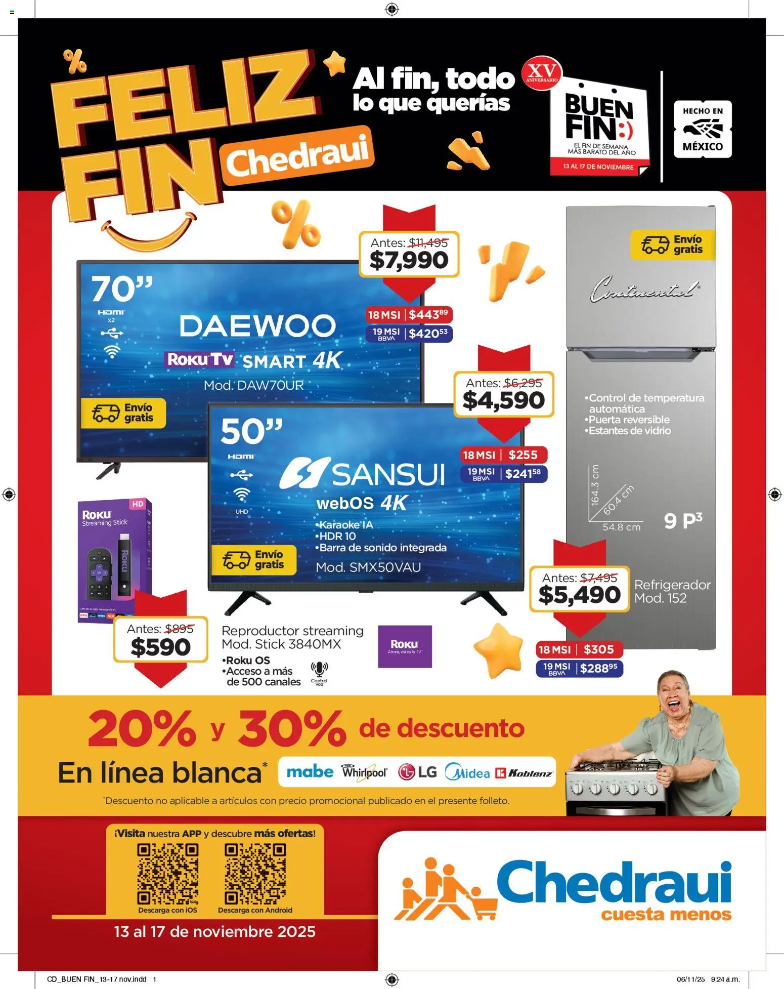 Nuevas ofertas de Chedraui válidas en toda la República Mexicana desde el 13.11.2025. ¡Encuentra las mejores ofertas en Chedraui Buen Fin! | Página: 1 | Productos: Refrigerador, Reproductor, Barra