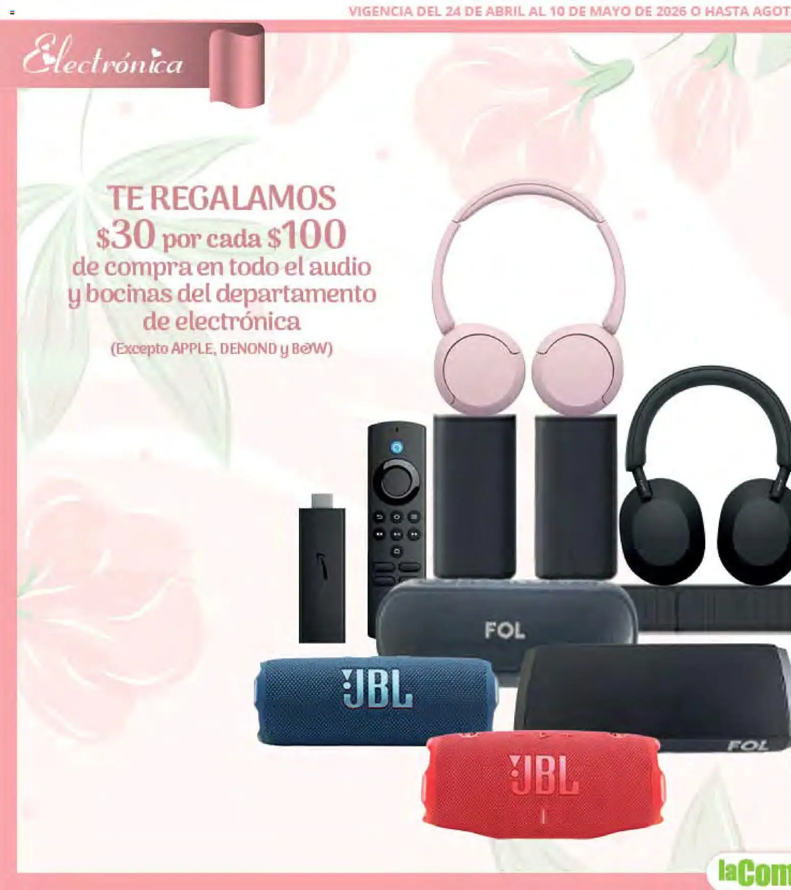 Nuevas ofertas de La Comer válidas en toda la República Mexicana desde el 24.04.2026. ¡Encuentra las mejores ofertas en La Comer folleto Mamá es lo más importante! | Página: 72 | Productos: Audio, Té