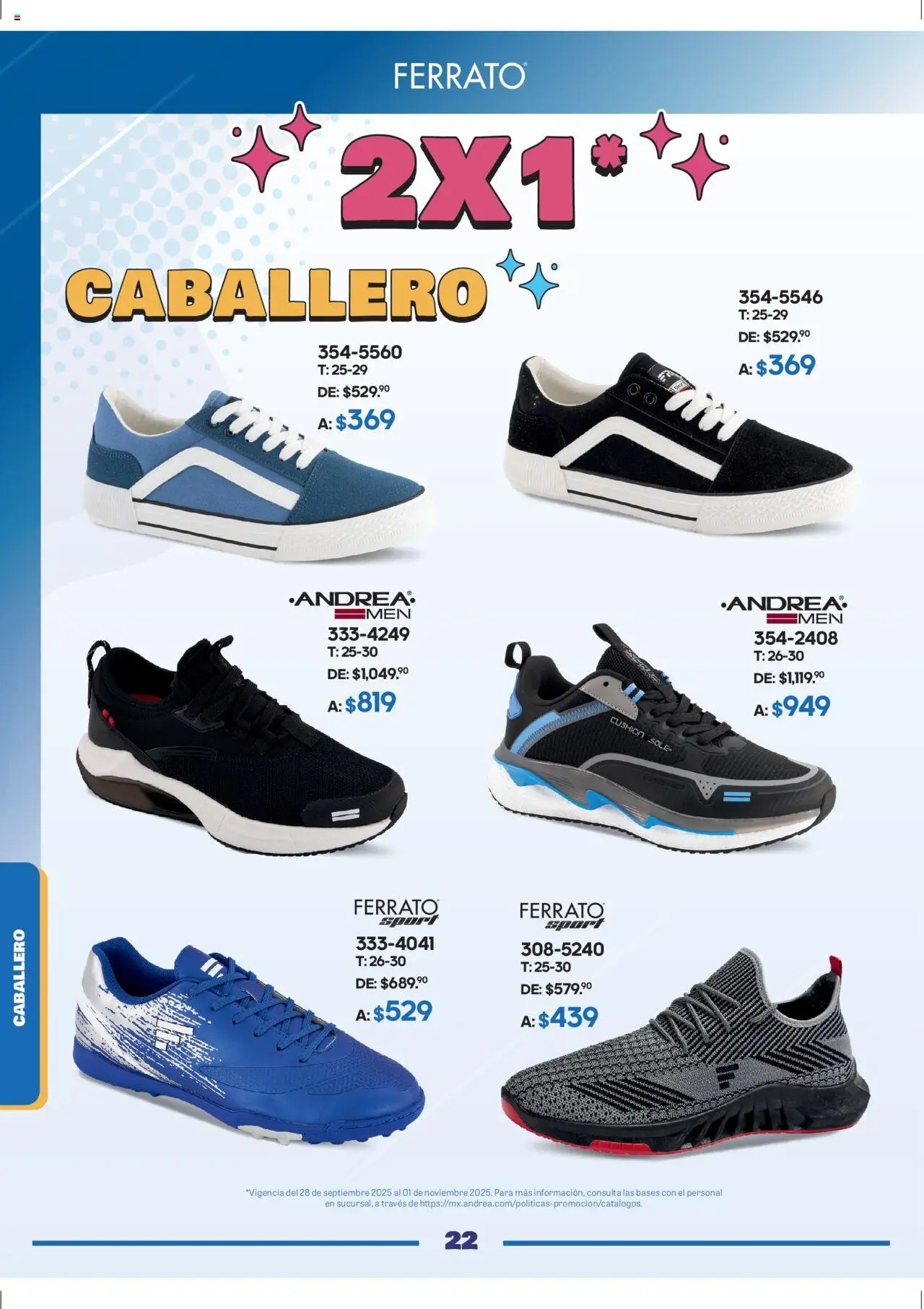 Nuevas ofertas de Andrea válidas en toda la República Mexicana desde el 28.09.2025. ¡Encuentra las mejores ofertas en Andrea - Catálogo Andrea Fest! | Página: 22