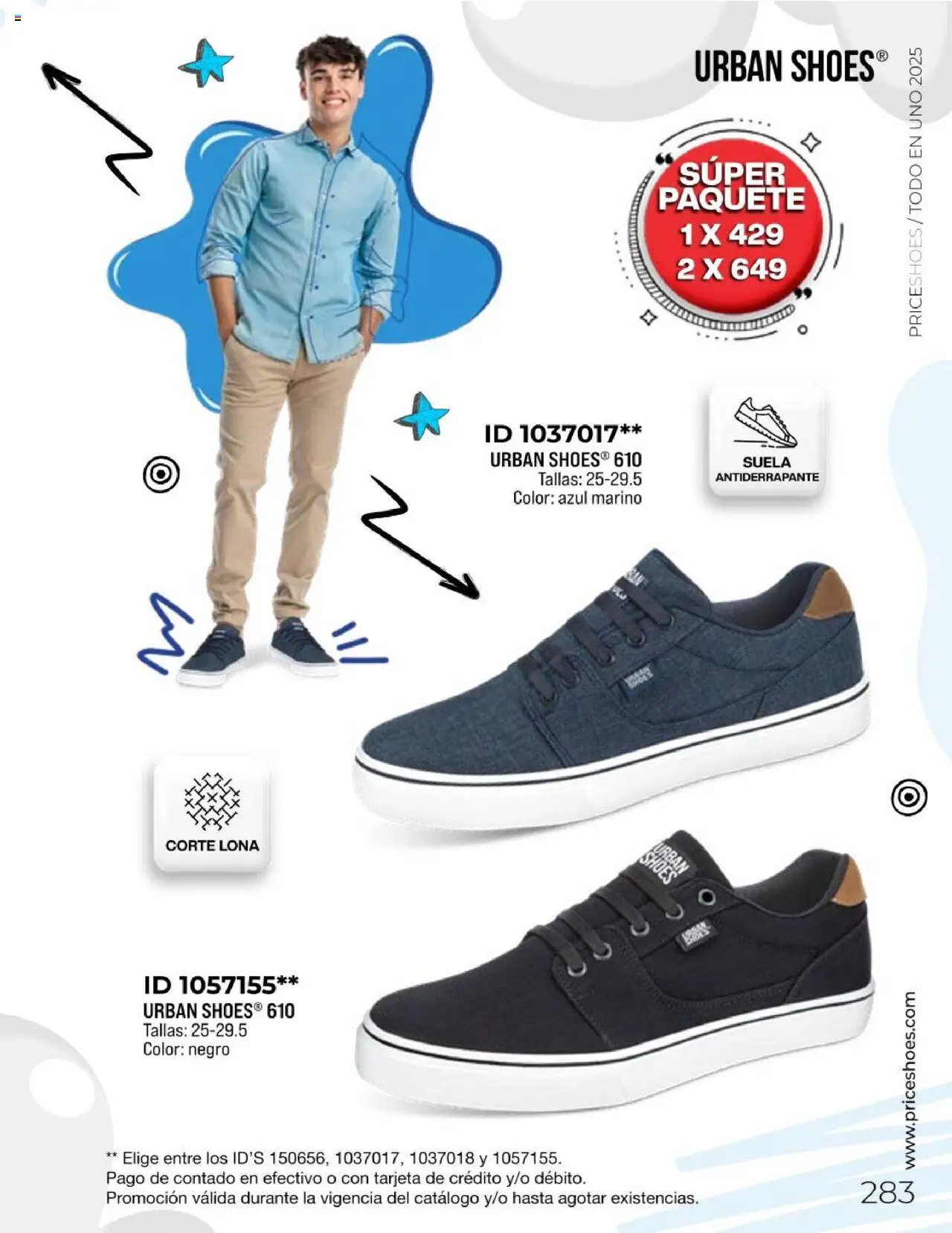 Nuevas ofertas de Price Shoes válidas en toda la República Mexicana desde el 05.05.2025. ¡Encuentra las mejores ofertas en Price Shoes catálogo Todo En 1 2025! | Página: 281 | Productos: Lona