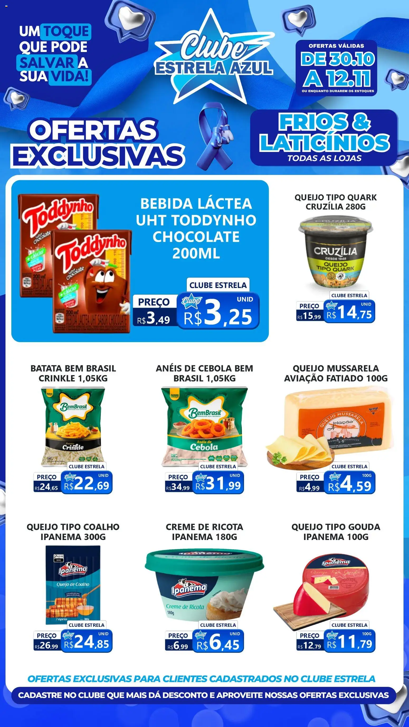 Estrela Azul Folheto - válido de 30.10.2025 | Página: 1 | Produtos: Chocolate, Ricota, Batata, Mussarela