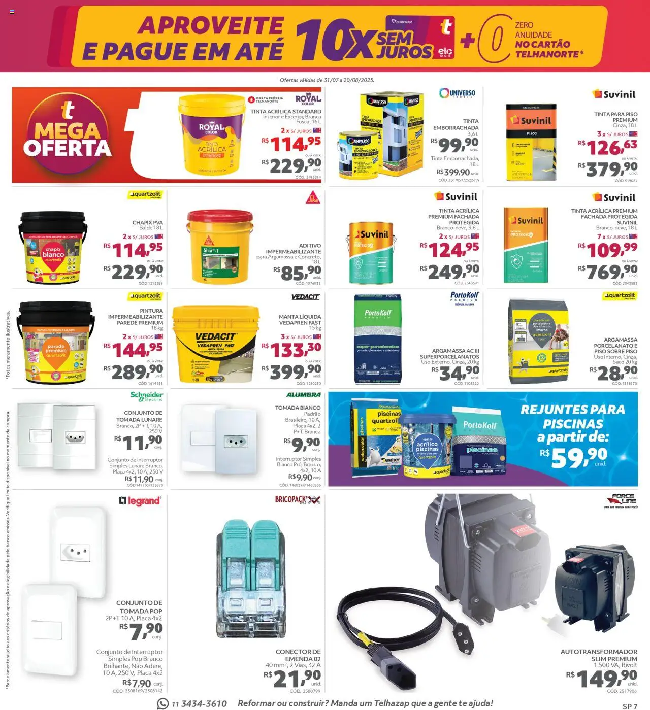 Telhanorte Folheto - válido de 31.07.2025 | Página: 7 | Produtos: Interruptor, Piso, Conector, Tinta