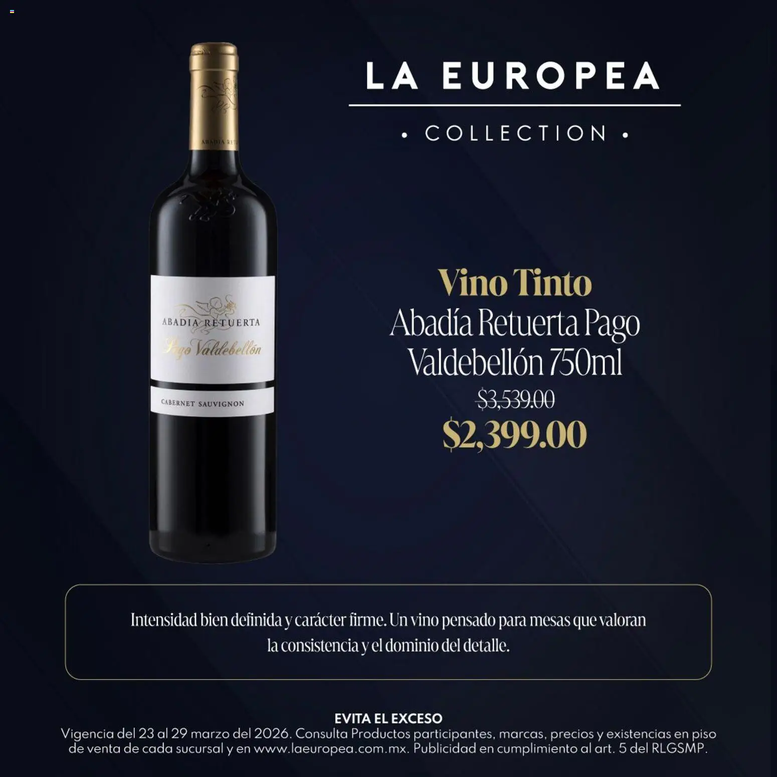 Nuevas ofertas de La Europea válidas en toda la República Mexicana desde el 23.03.2026. ¡Encuentra las mejores ofertas en La Europea catálogo Grandes Vinos! | Página: 4