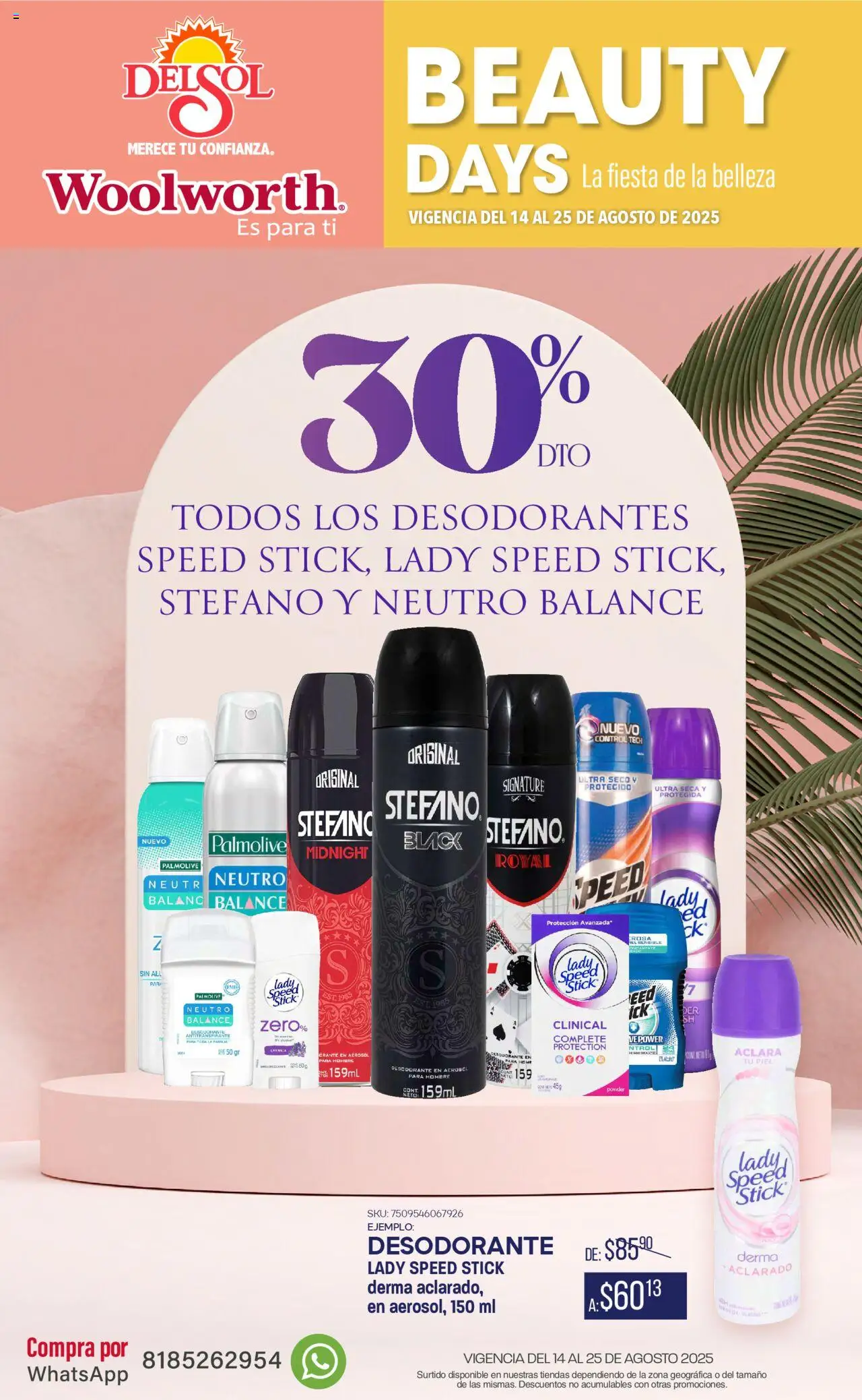 Nuevas ofertas de Del Sol y Woolworth válidas en toda la República Mexicana desde el 14.08.2025. ¡Encuentra las mejores ofertas en Del Sol y Woolworth - Catálogo La Fiesta de la Belleza - Pasillo Colgate Agosto! | Página: 3 | Productos: Desodorante, Antitranspirante
