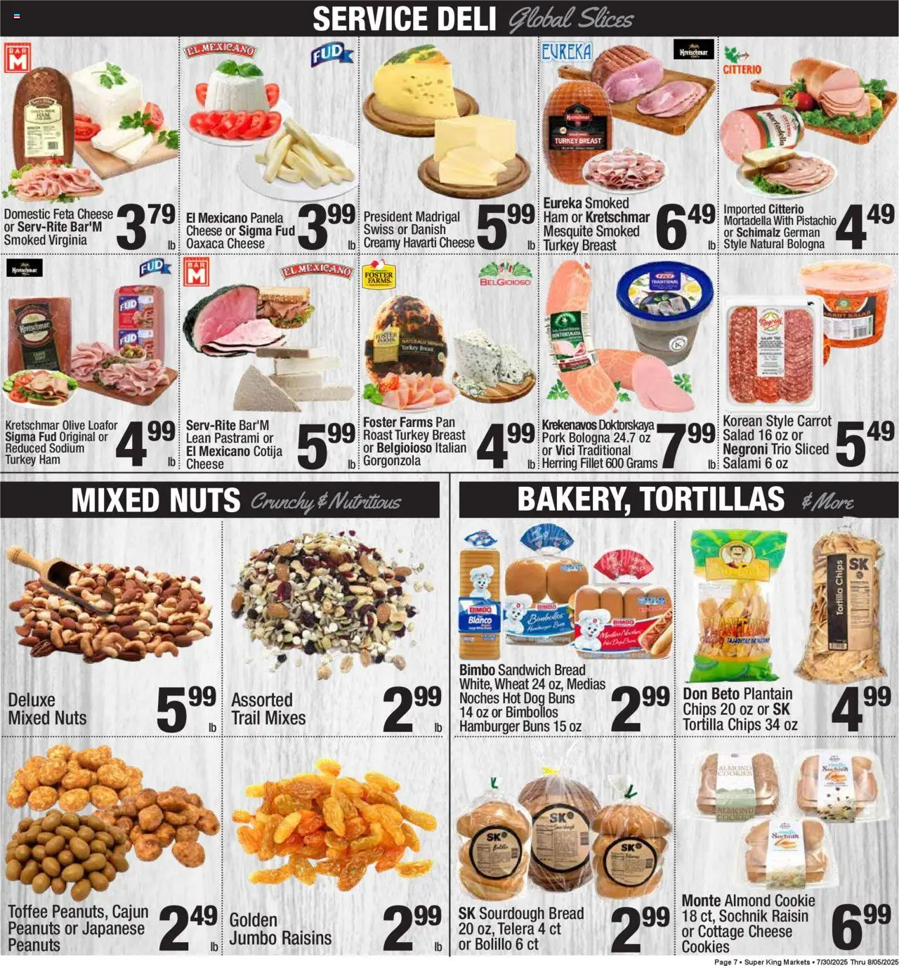 Super King Weekly Ad - valid from 30.07.2025 | Page: 7 | Products: Cheese, Salami, Salad, Raisins