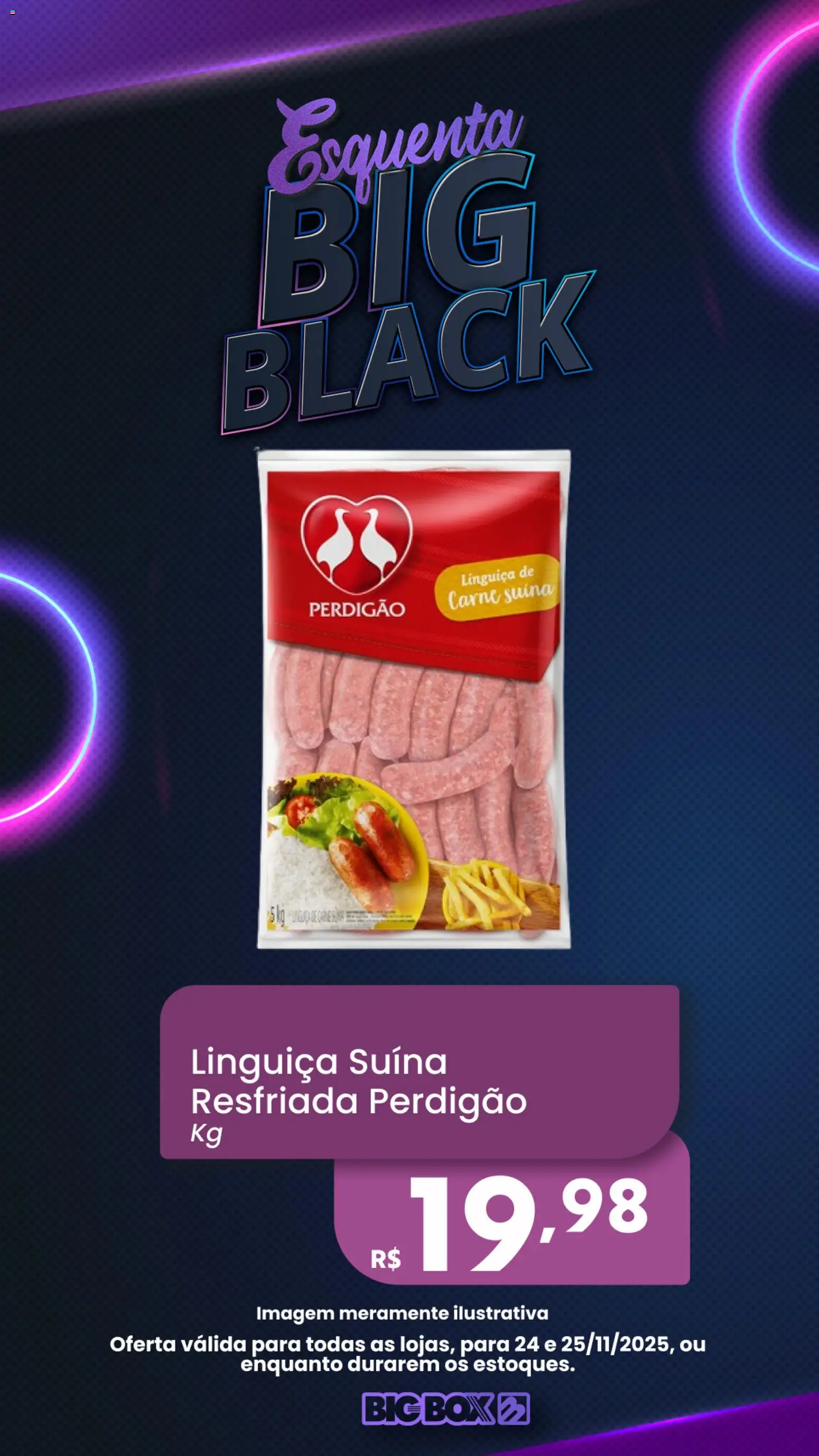 Big Box Folheto - válido de 24.11.2025 | Página: 8 | Produtos: Linguiça, Carne