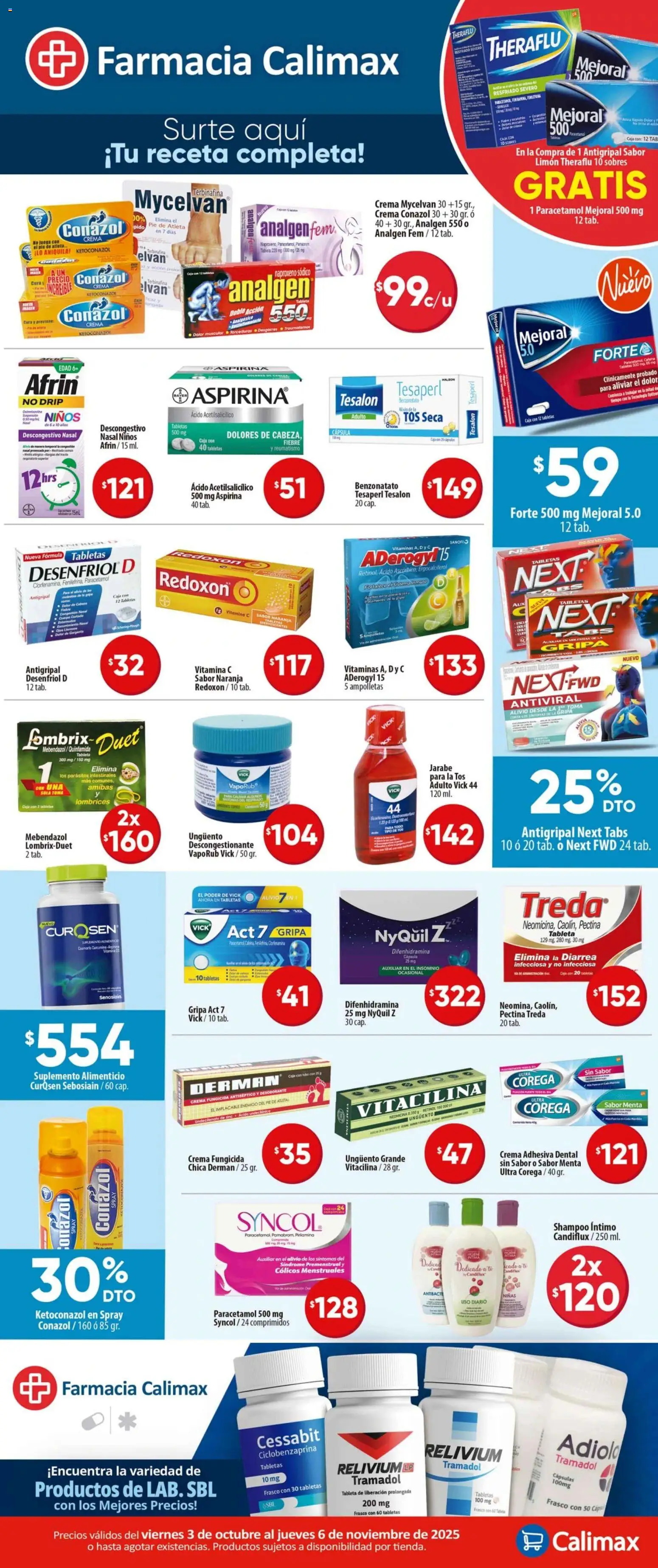 Nuevas ofertas de Calimax válidas en toda la República Mexicana desde el 03.10.2025. ¡Encuentra las mejores ofertas en Calimax folleto Farmacia! | Página: 1 | Productos: Desodorante, Frasco, Vitaminas, Caja