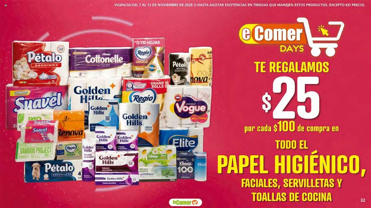 Nuevas ofertas de La Comer válidas en toda la República Mexicana desde el 07.11.2025. ¡Encuentra las mejores ofertas en La Comer folleto! | Página: 32 | Productos: Papel higiénico, Cocina, Toallas, Servilletas