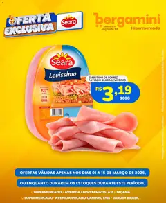 Supermercado Bergamini ofertas Seara - Pré-Visualização do folheto da loja Supermercado Bergamini, válido de 01.03.2026