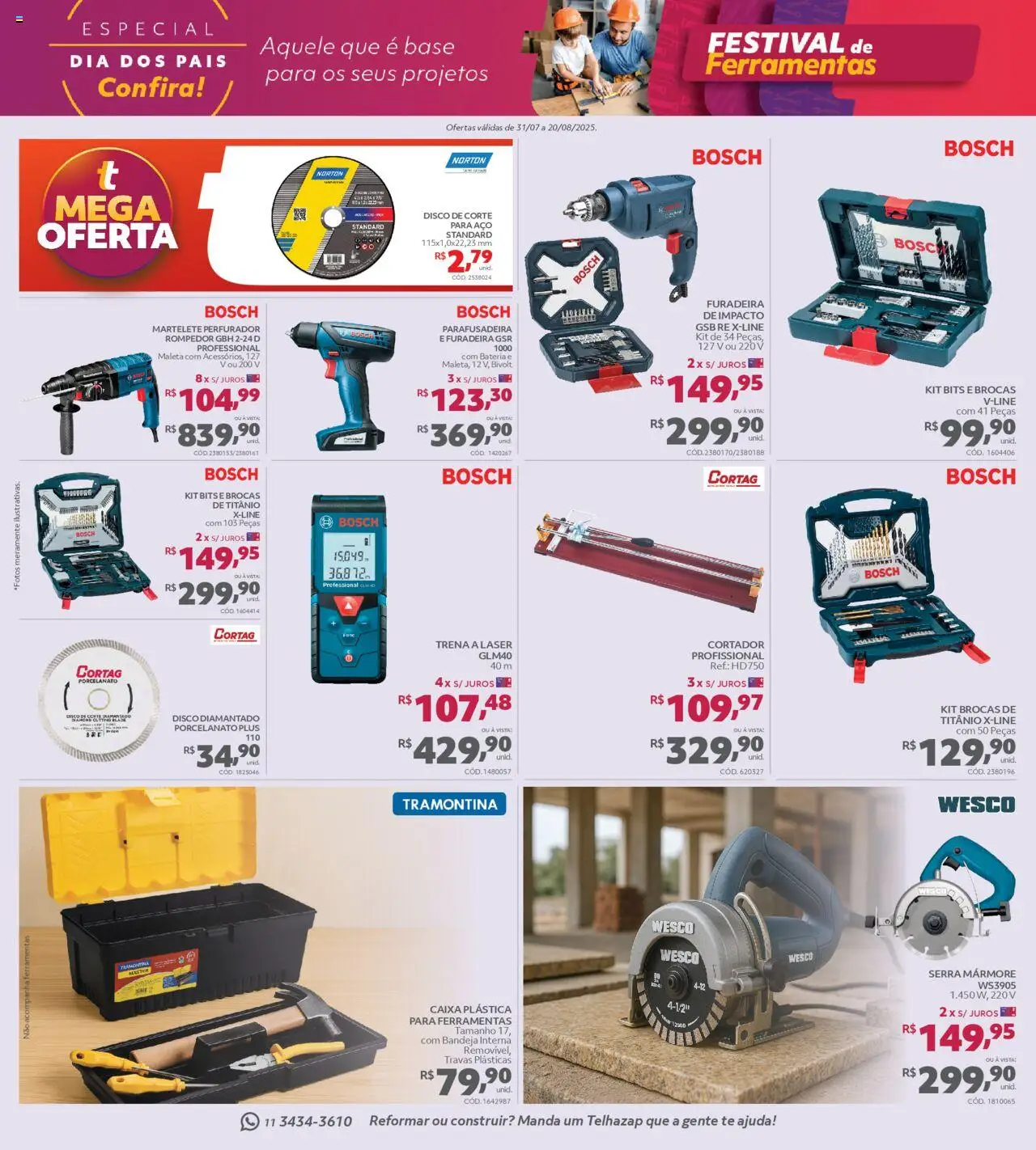 Telhanorte Folheto - válido de 31.07.2025 | Página: 8 | Produtos: Base, Bandeja, Martelete, Cortador