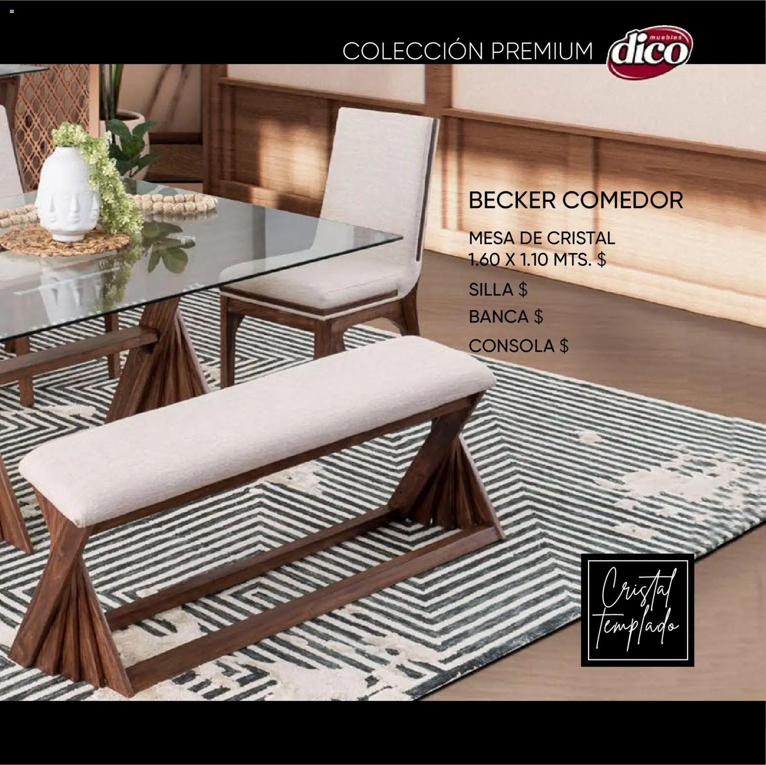 Nuevas ofertas de Muebles Dico válidas en toda la República Mexicana desde el 22.10.2025. ¡Encuentra las mejores ofertas en Muebles Dico catálogo Colección Premium! | Página: 25 | Productos: Silla, Mesa