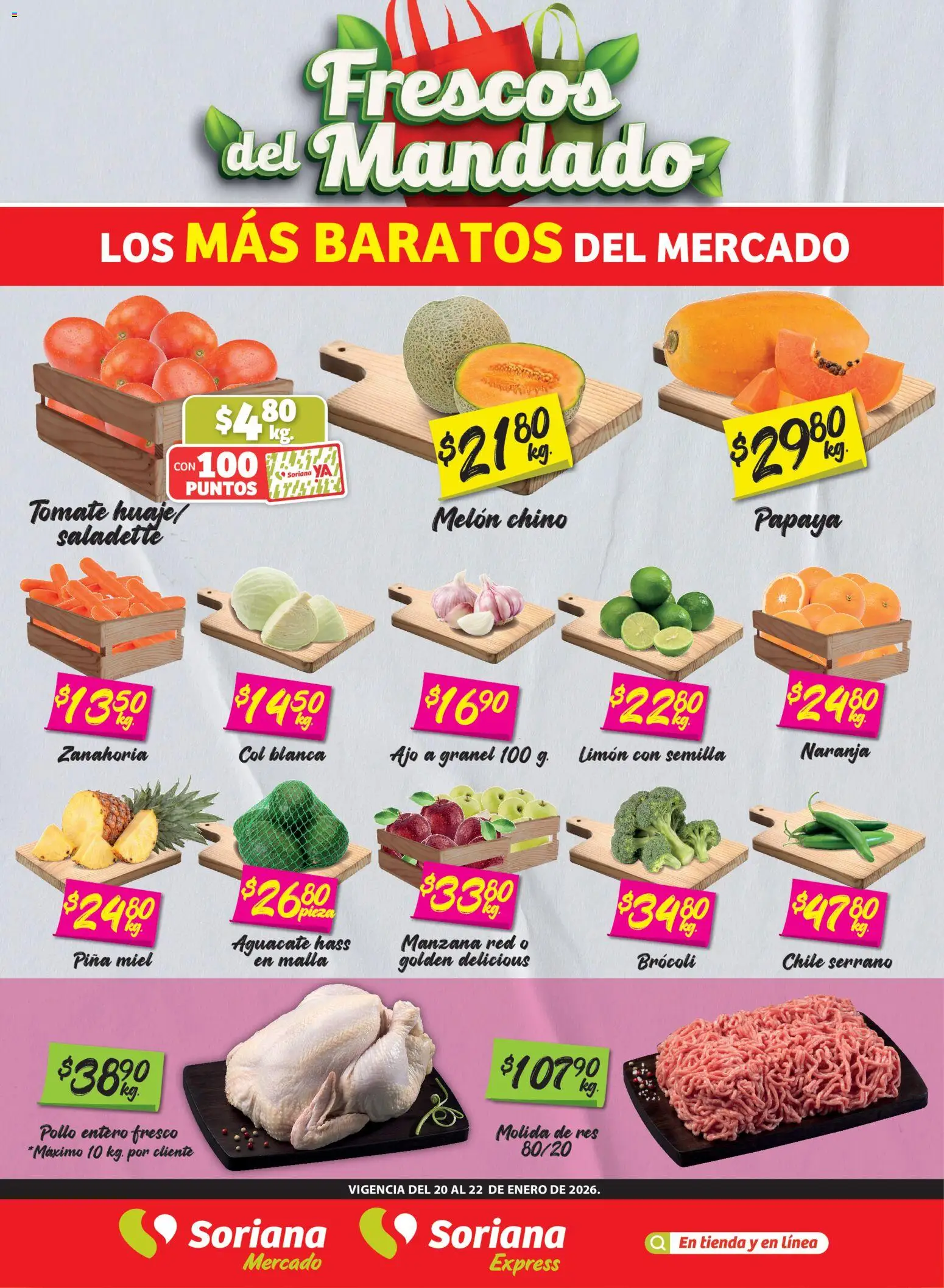 Nuevas ofertas de Soriana válidas en toda la República Mexicana desde el 20.01.2026. ¡Encuentra las mejores ofertas en Soriana - Frescos del Mandado Mercado: Ver, Tab, Chis, Camp, Yuc y Q. Roo! | Página: 1 | Productos: Pollo, Limón, Aguacate, Malla