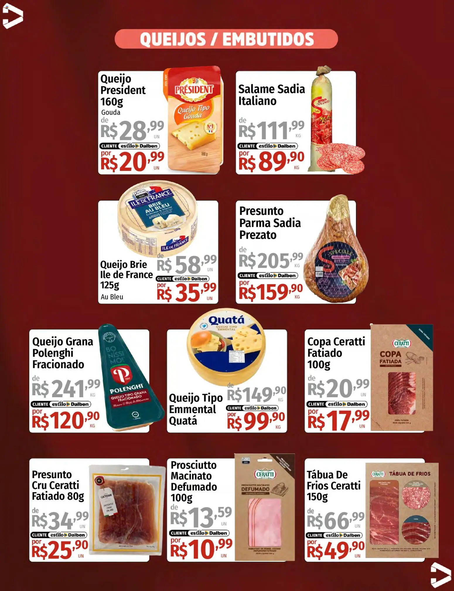 Supermercado Dalben Folheto - válido de 20.03.2026 | Página: 5 | Produtos: Salame, Copa, Brie, Tábua