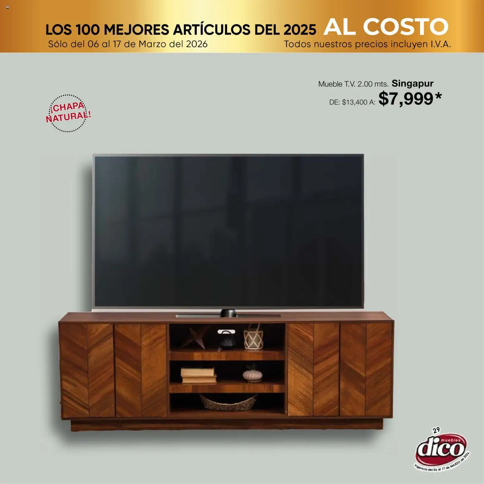 Nuevas ofertas de Muebles Dico válidas en toda la República Mexicana desde el 06.03.2026. ¡Encuentra las mejores ofertas en Muebles Dico catálogo Top 100! | Página: 29