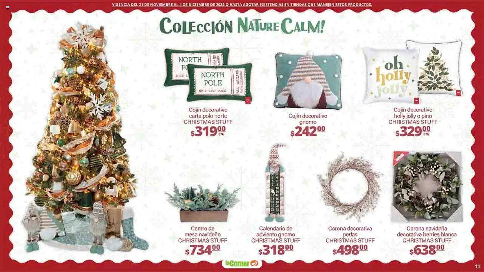Nuevas ofertas de La Comer válidas en toda la República Mexicana desde el 21.11.2025. ¡Encuentra las mejores ofertas en La Comer folleto Felices Fiestas! | Página: 11 | Productos: Mesa