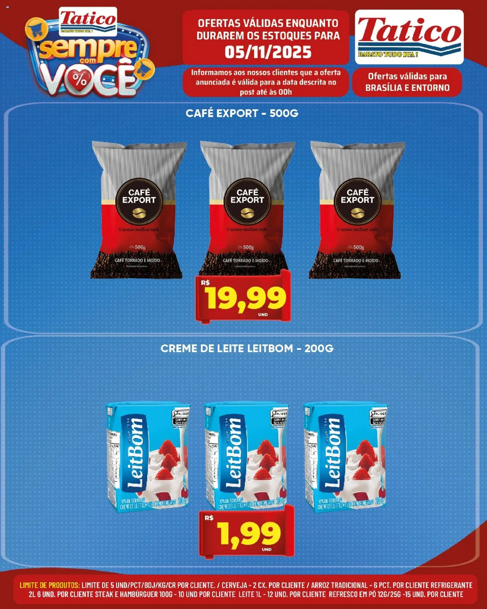 Tatico Folheto - válido de 05.11.2025 | Página: 5 | Produtos: Pó, Café, Arroz, Creme de leite