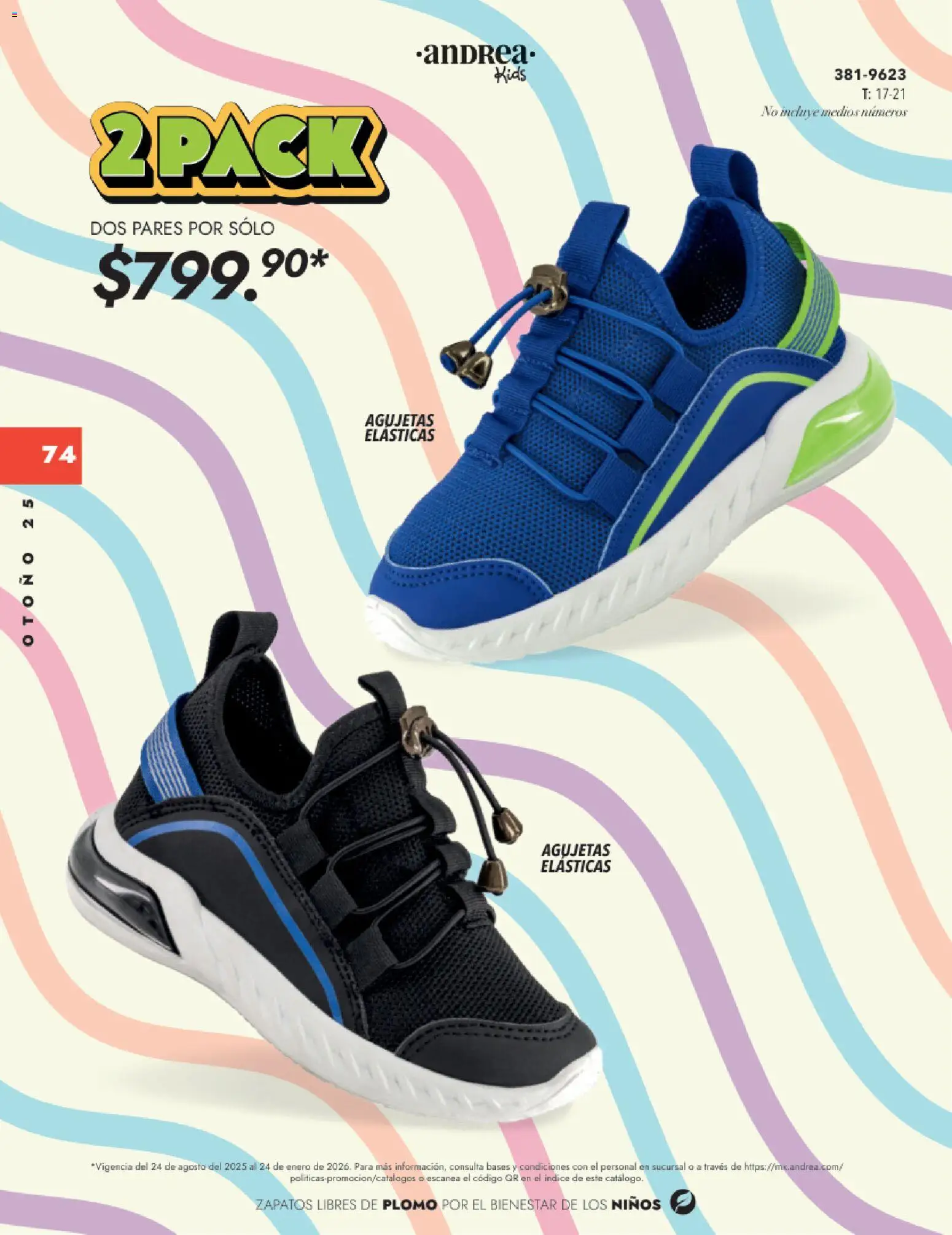 Nuevas ofertas de Andrea válidas en toda la República Mexicana desde el 26.11.2025. ¡Encuentra las mejores ofertas en Andrea catálogo Infantil Kids! | Página: 73 | Productos: Zapatos