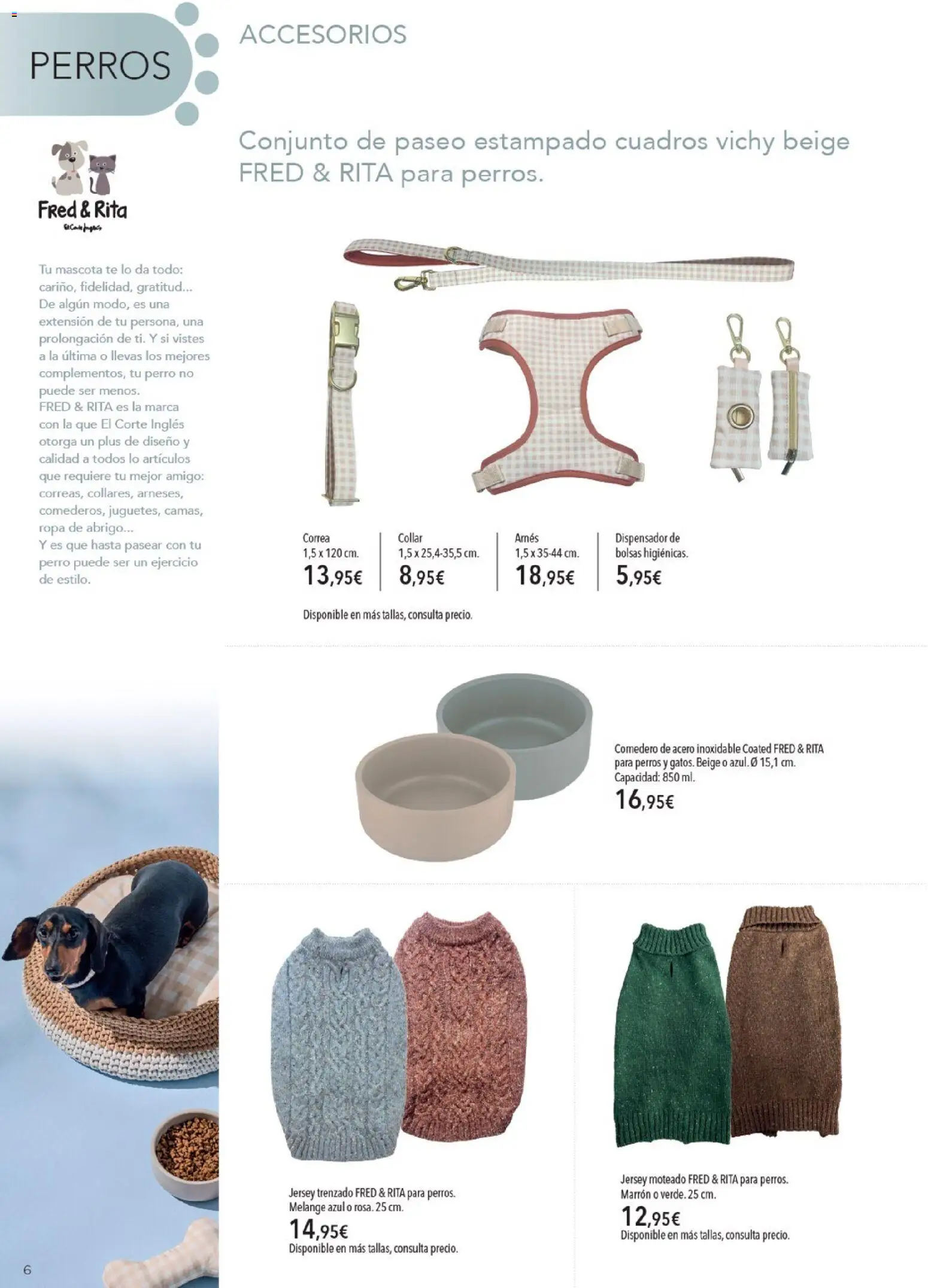 Nuevas ofertas de El Corte Inglés válidas en toda la República Mexicana desde el 01.11.2025. ¡Encuentra las mejores ofertas en El Corte Inglés catálogo Mascota Noviembre ! | Página: 6 | Productos: Abrigo, Ropa, Conjunto, Collar