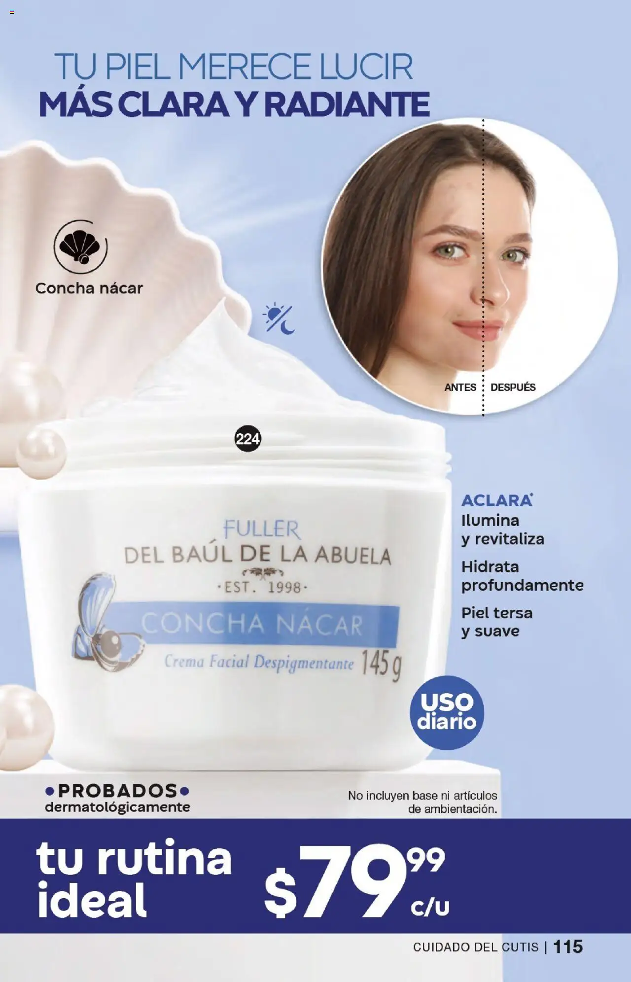 Nuevas ofertas de Fuller válidas en toda la República Mexicana desde el 17.09.2025. ¡Encuentra las mejores ofertas en Fuller - Campaña 12 2025! | Página: 115 | Productos: Crema, Radiante