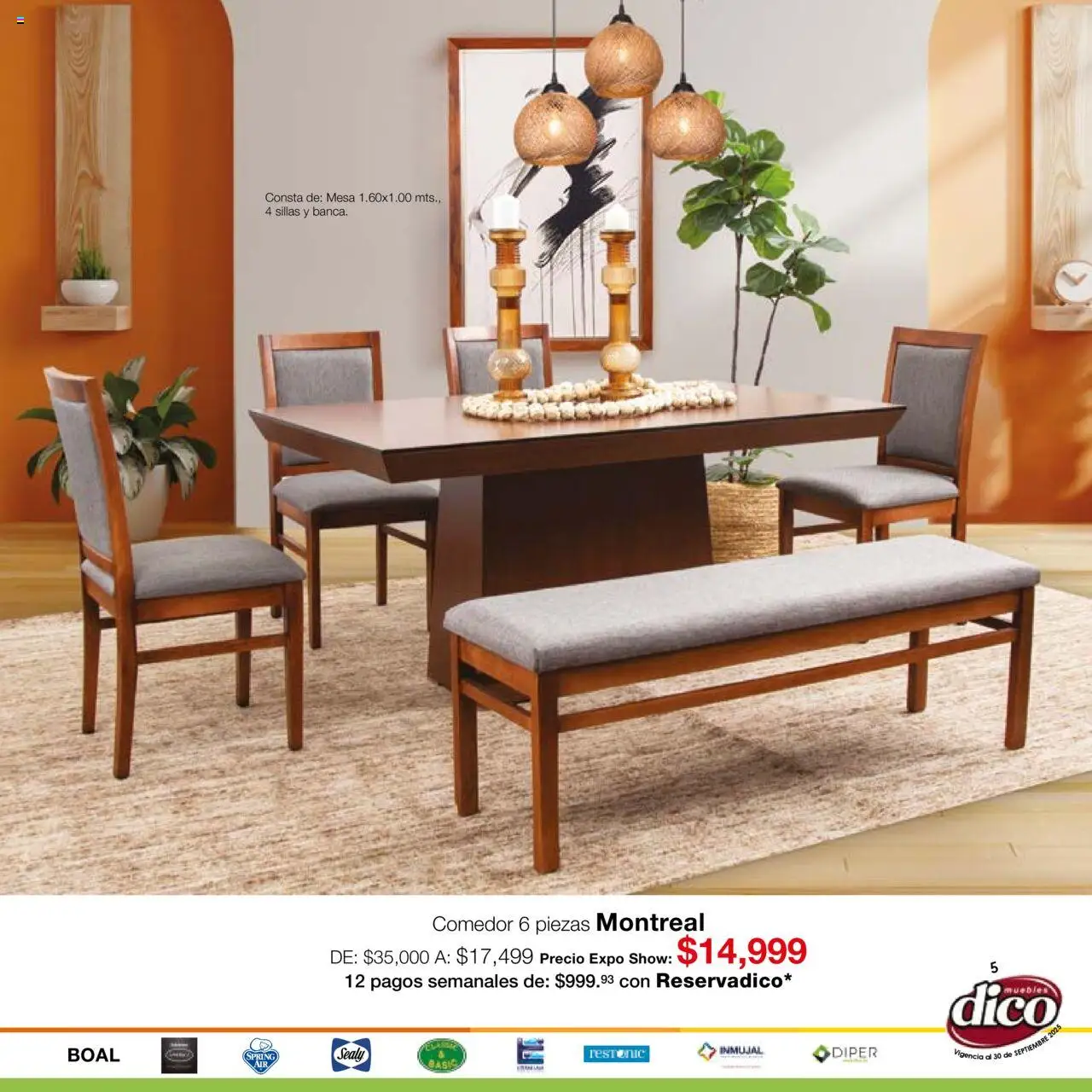 Nuevas ofertas de Muebles Dico válidas en toda la República Mexicana desde el 01.09.2025. ¡Encuentra las mejores ofertas en Muebles Dico - Catálogo Expo Show Puebla Septiembre! | Página: 5 | Productos: Mesa