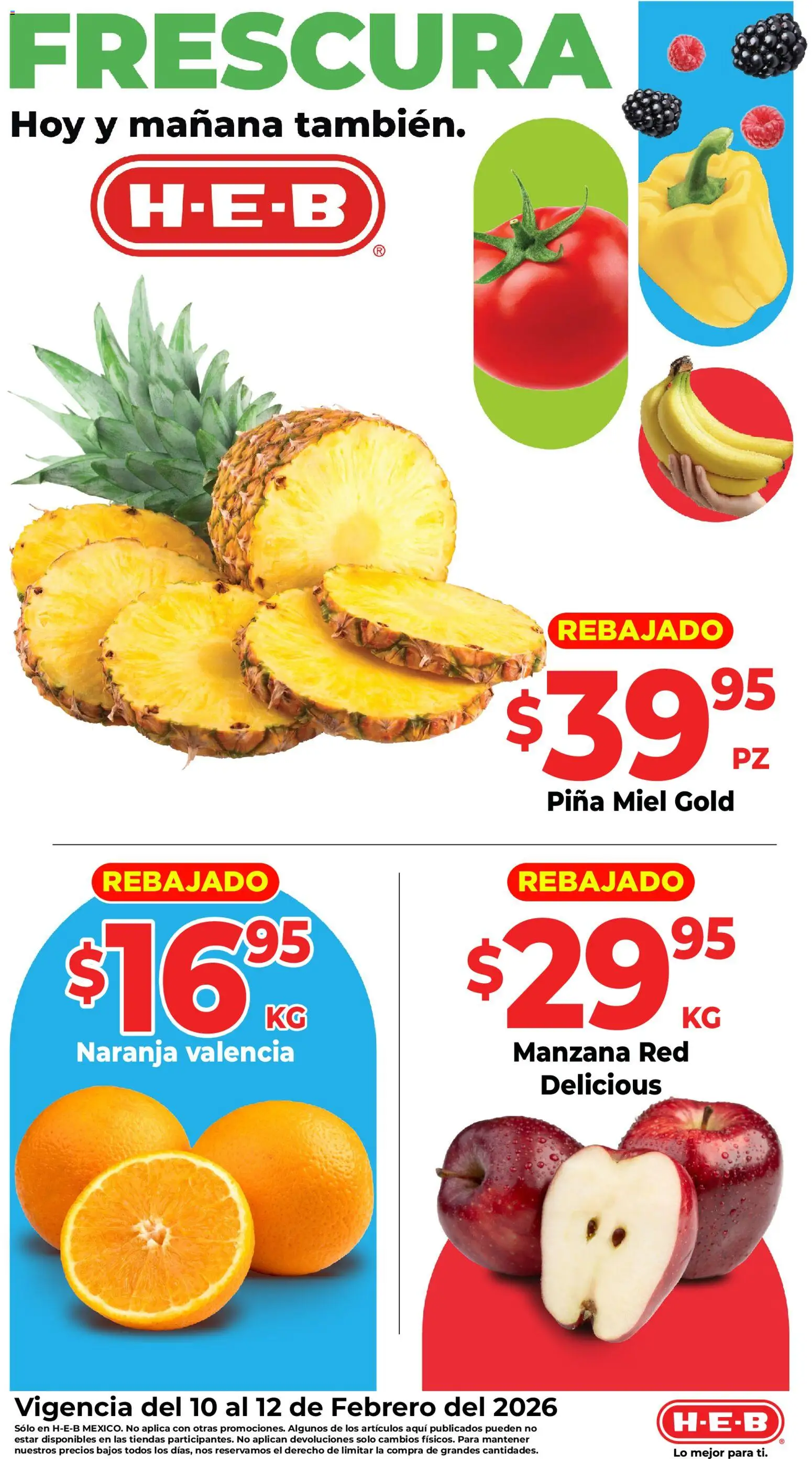 Nuevas ofertas de H-E-B válidas en toda la República Mexicana desde el 10.02.2026. ¡Encuentra las mejores ofertas en H-E-B folleto Frescura! | Página: 1
