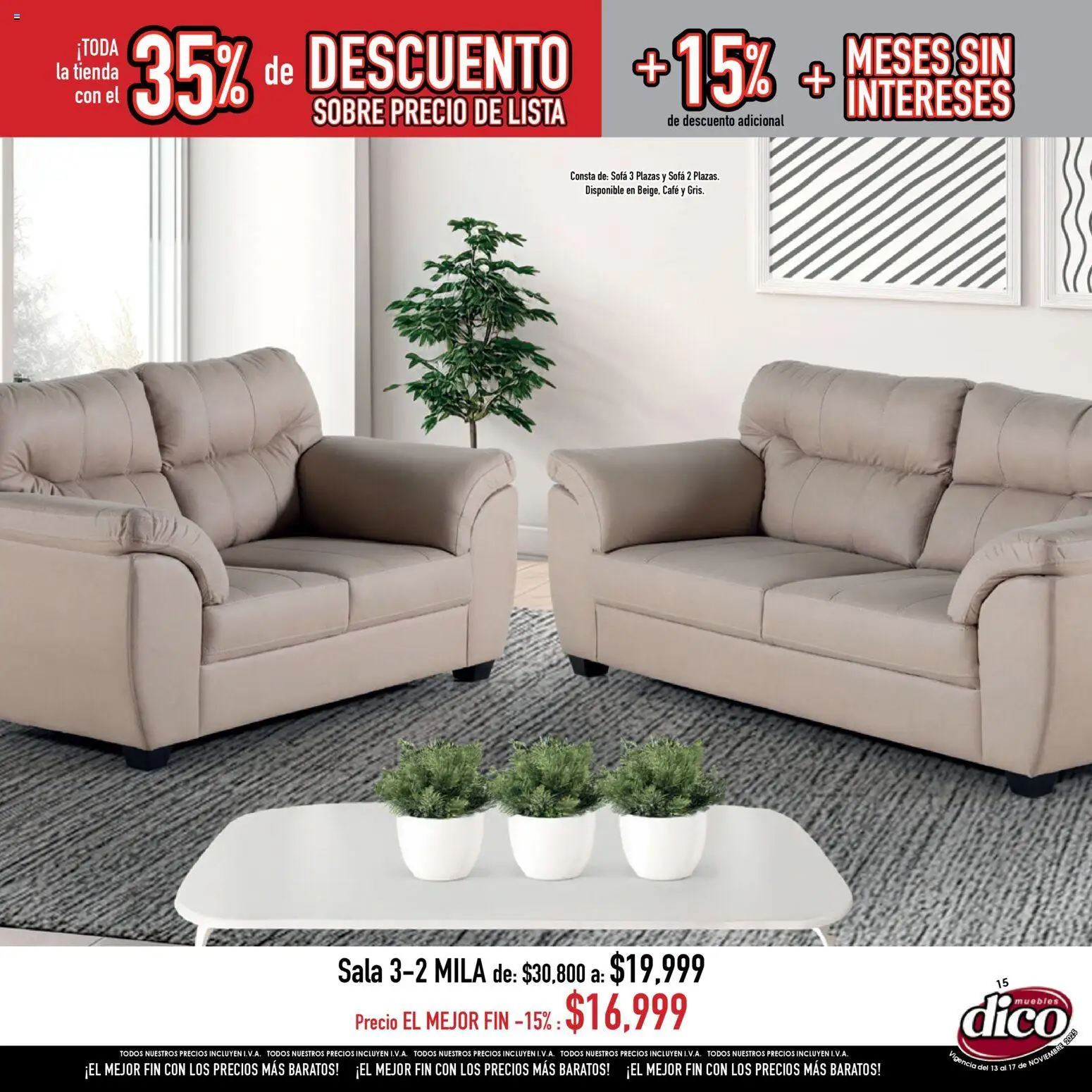 Nuevas ofertas de Muebles Dico válidas en toda la República Mexicana desde el 13.11.2025. ¡Encuentra las mejores ofertas en Muebles Dico Buen Fin ! | Página: 15