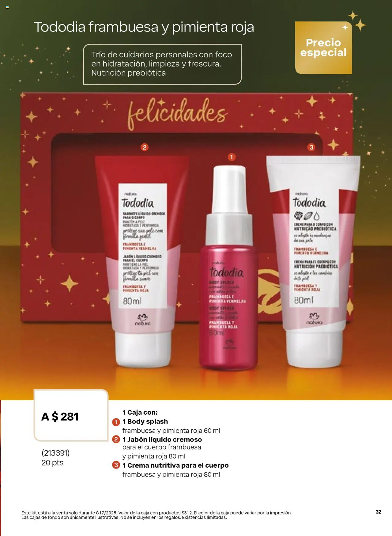 Nuevas ofertas de Natura válidas en toda la República Mexicana desde el 24.10.2025. ¡Encuentra las mejores ofertas en Natura - Campaña 17 2025 Especial Navidad! | Página: 32 | Productos: Crema, Pimienta, Body, Caja