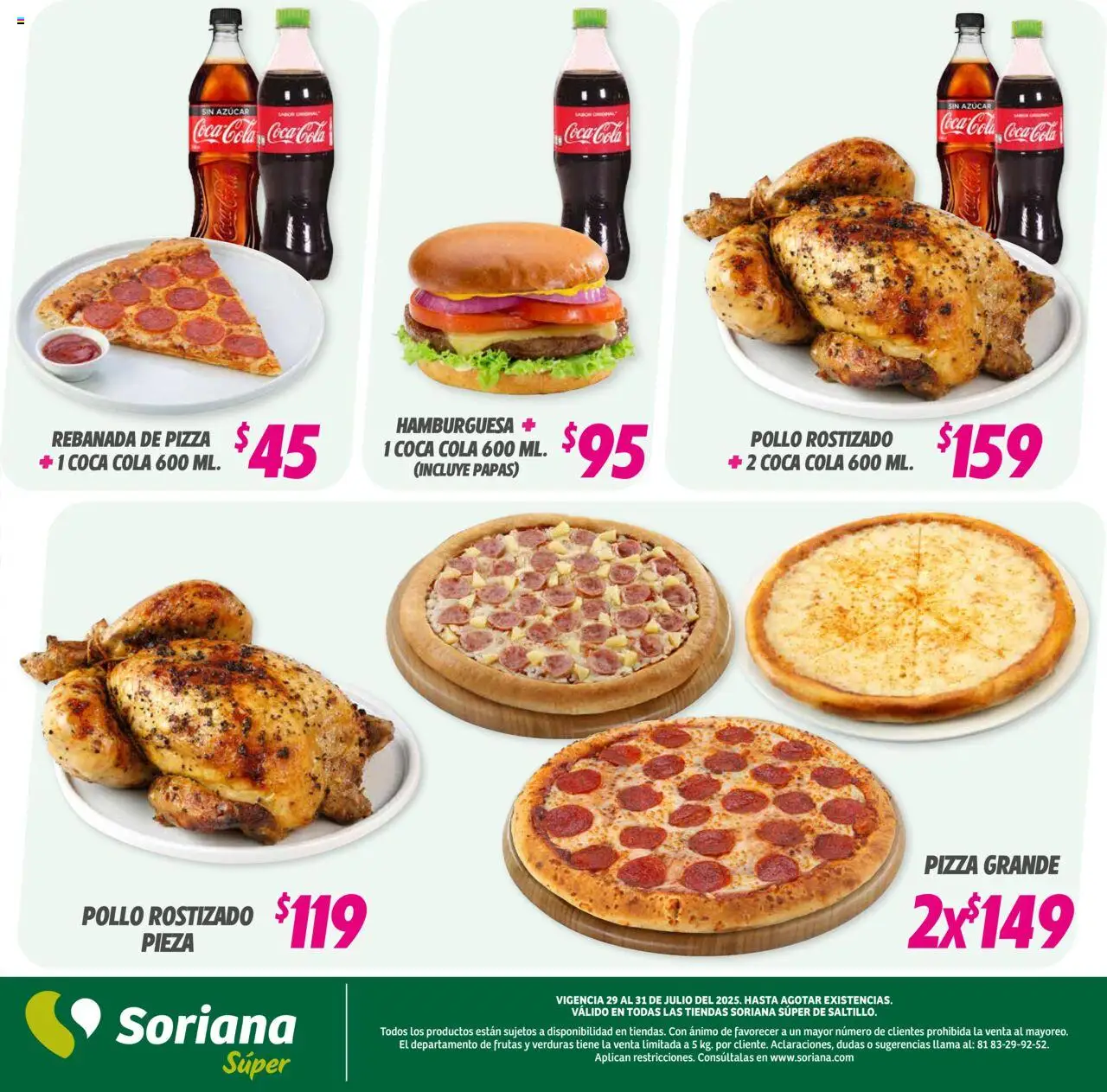 Nuevas ofertas de Soriana válidas en toda la República Mexicana desde el 29.07.2025. ¡Encuentra las mejores ofertas en Soriana - Martes y Miércoles del Campo Súper: Saltillo! | Página: 7 | Productos: Pollo, Azúcar, Pizza